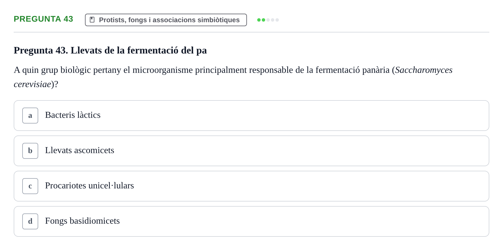 Enunciado: Pregunta 43 · Biología URV Examen de Biologia