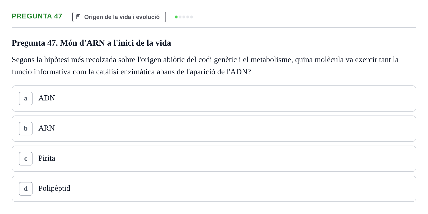 Enunciado: Pregunta 47 · Biología URV Examen de Biologia