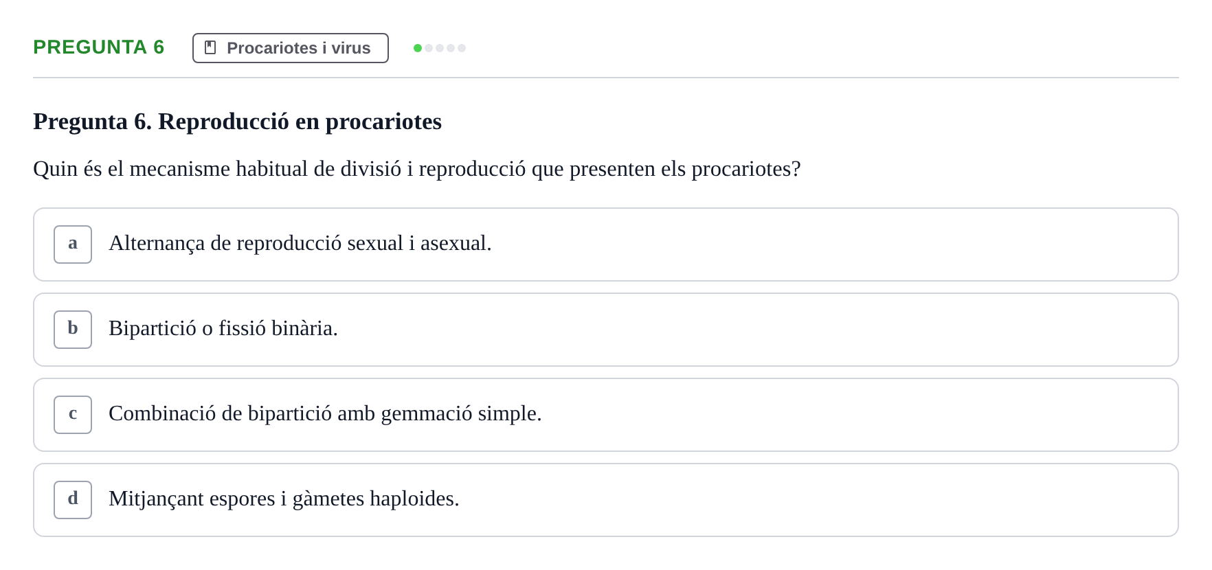 Enunciado: Pregunta 6 · Biología URV Examen de Biologia