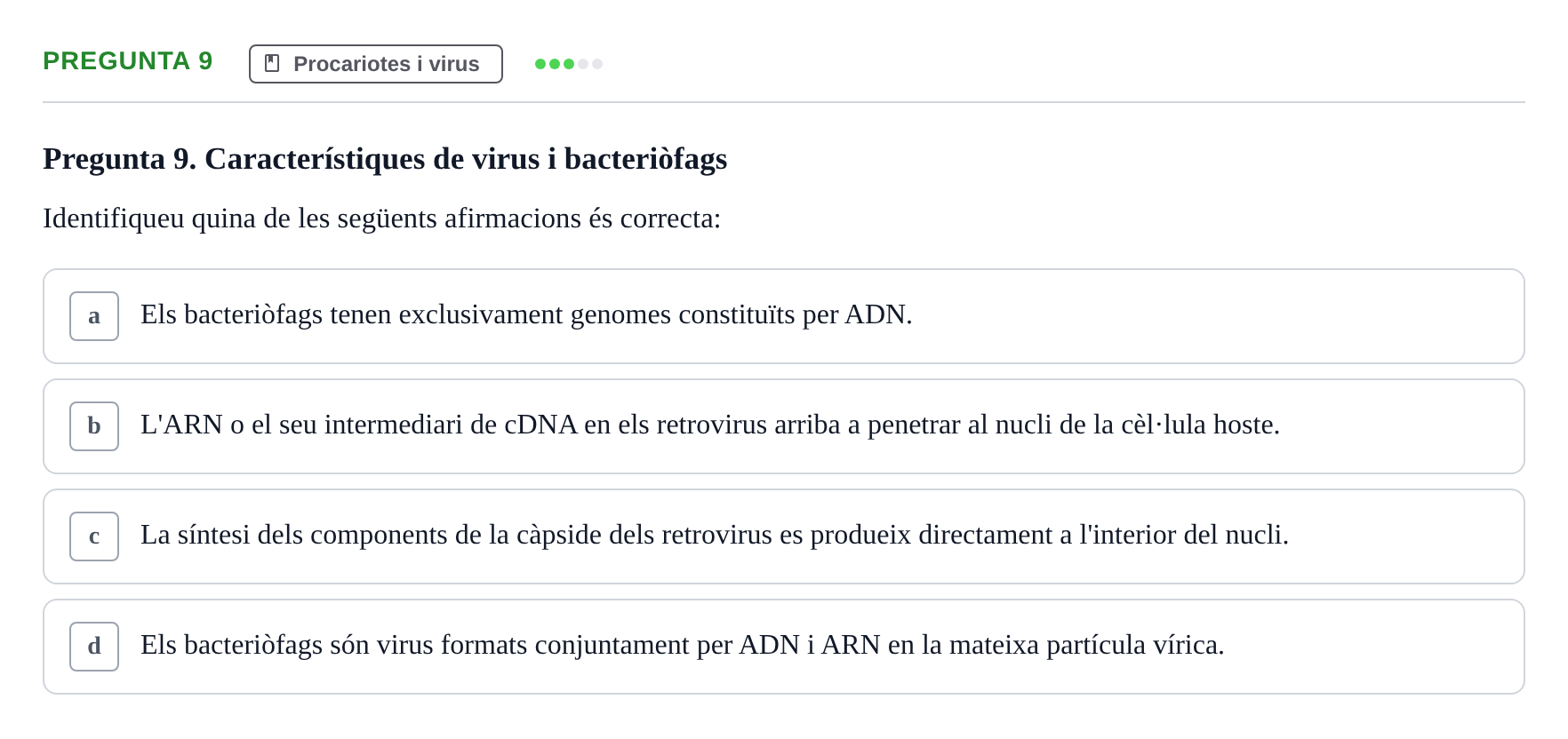 Enunciado: Pregunta 9 · Biología URV Examen de Biologia
