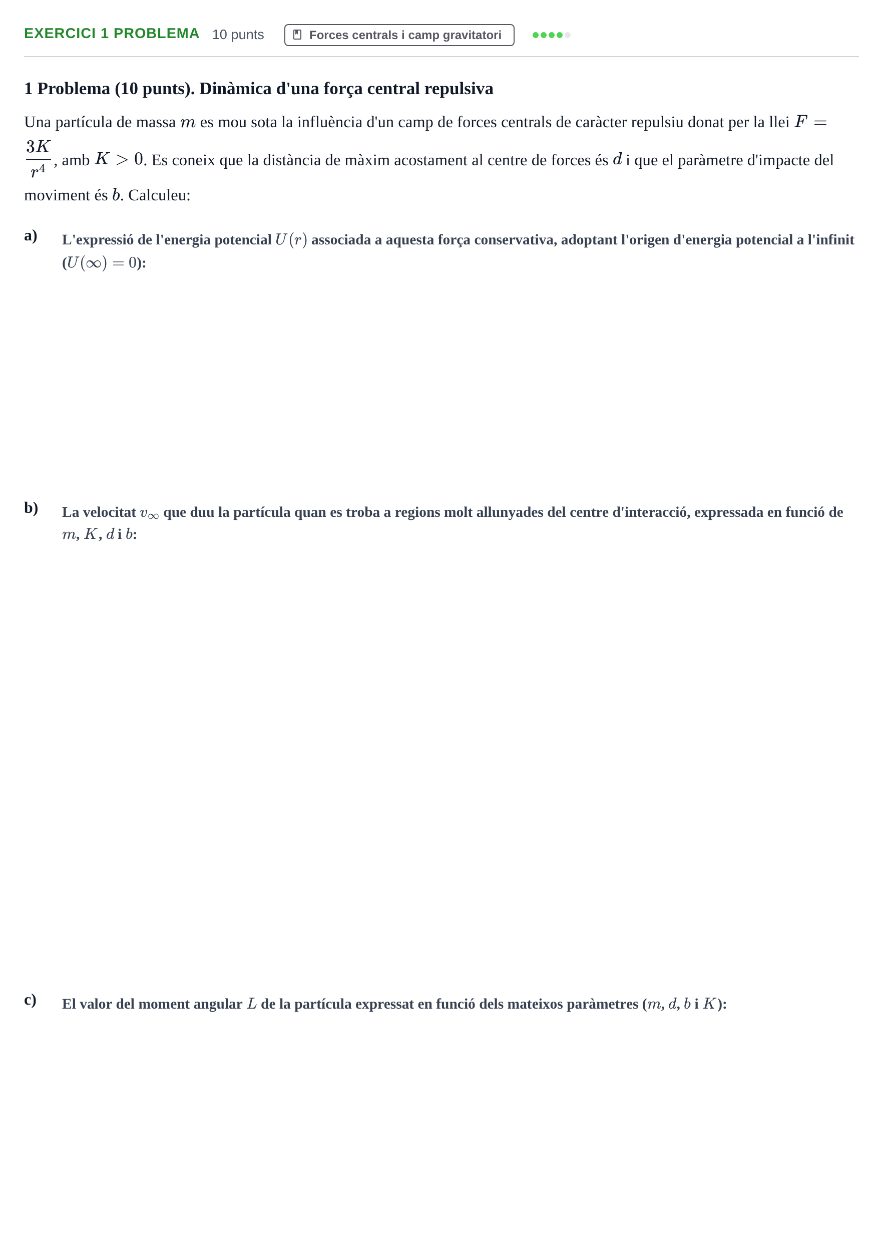 Enunciado: Ejercicio 1 Problema · Física I URV 2017