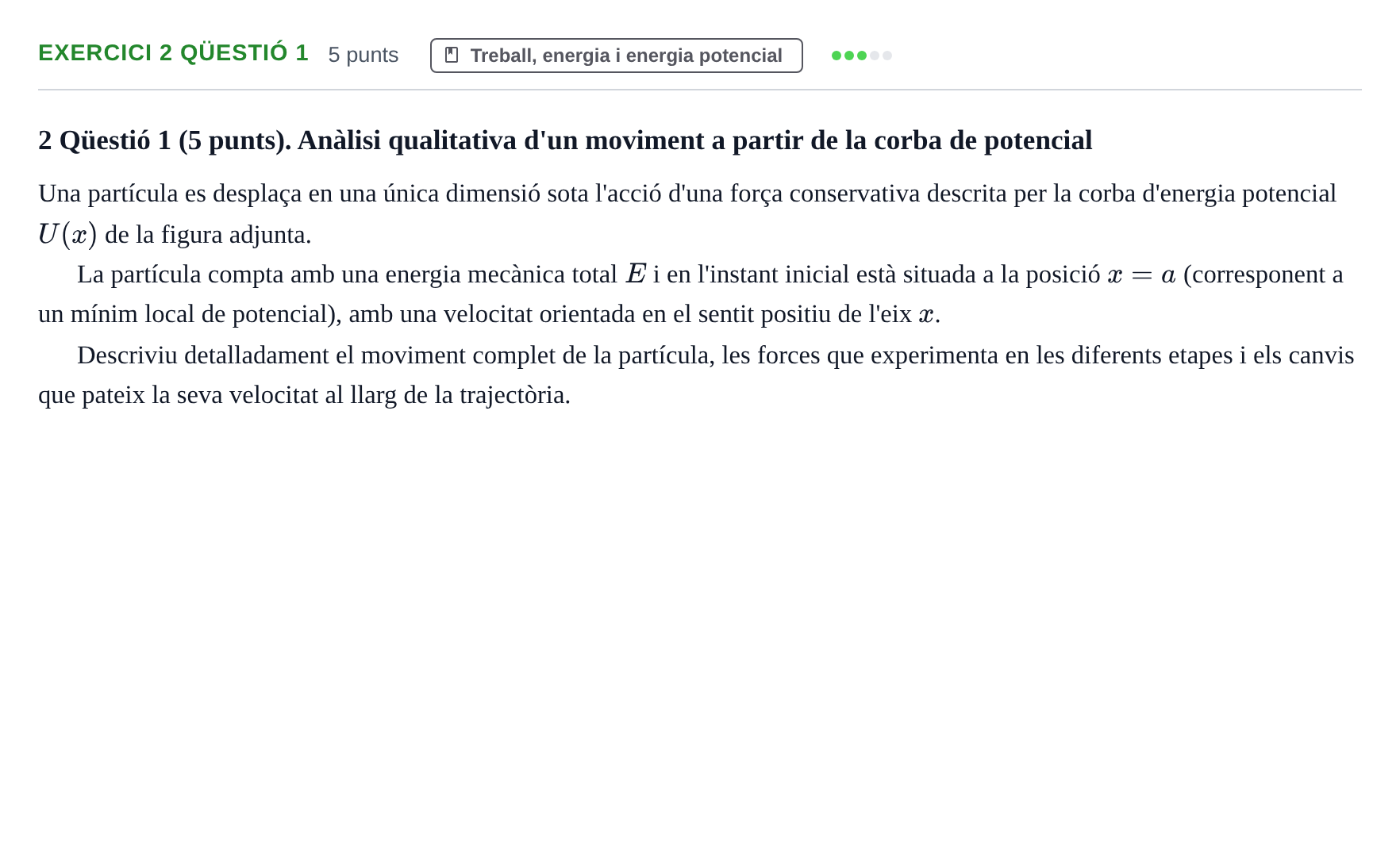 Enunciado: Ejercicio 2 Qüestió 1 · Física I URV 2017