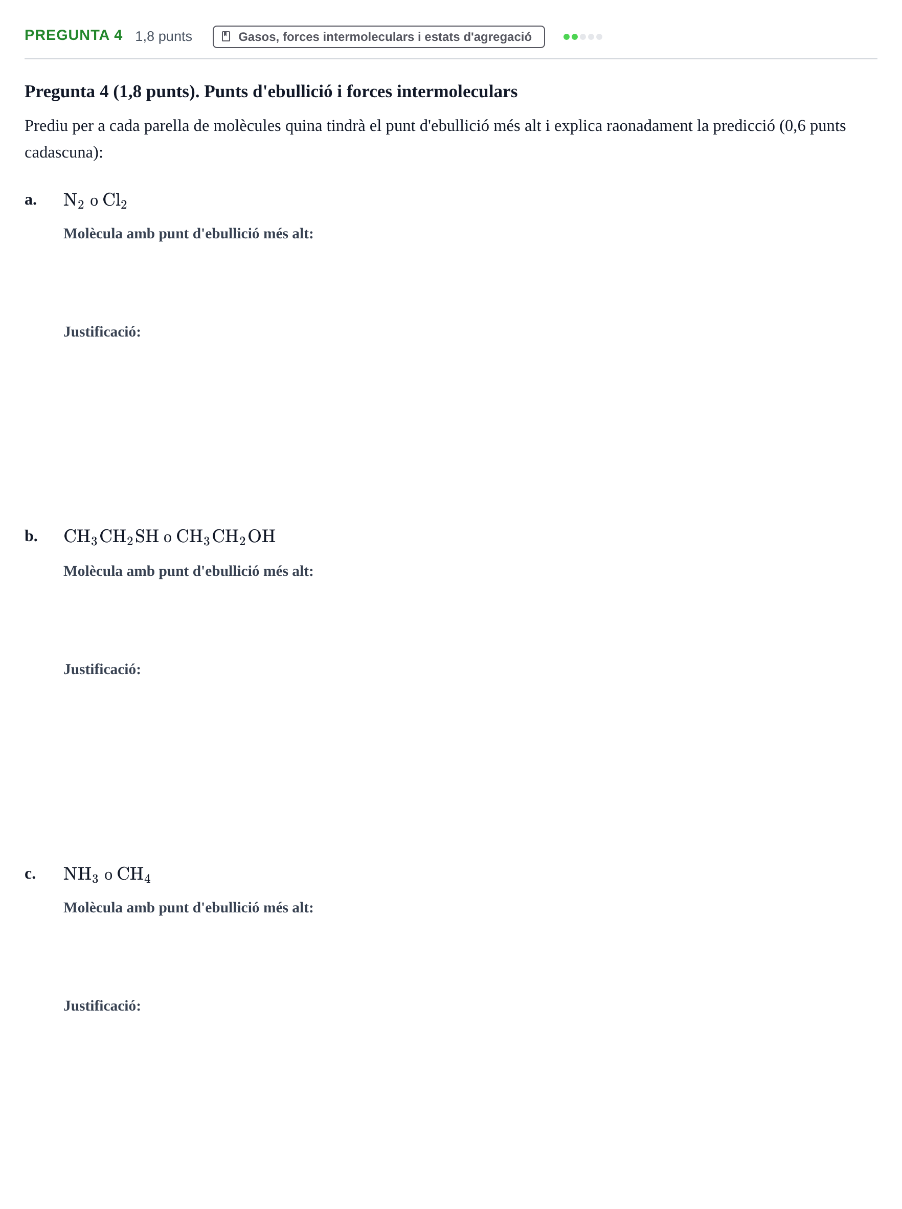 Enunciado: Pregunta 4 · Química I URV 2018