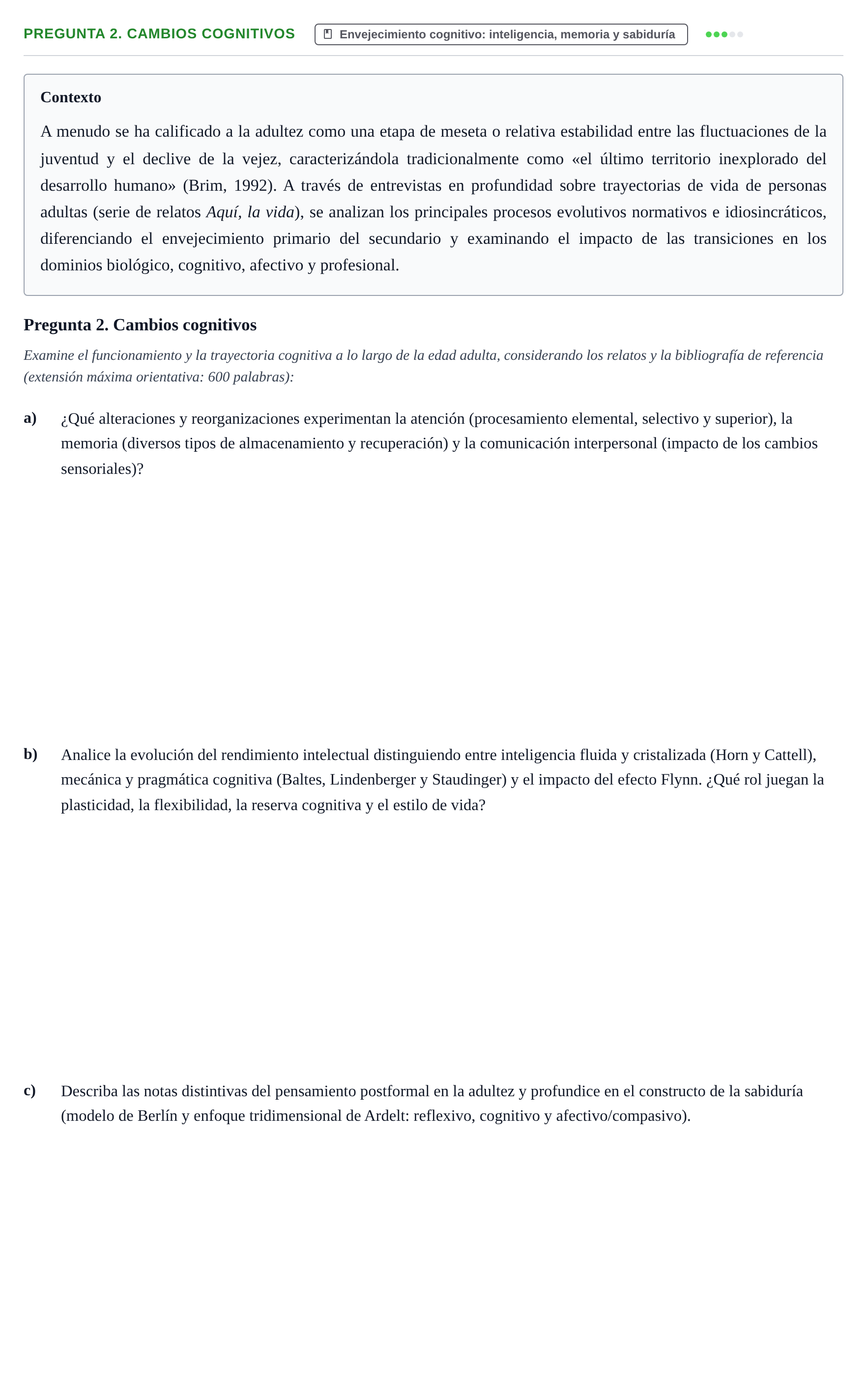 Enunciado: Pregunta 2. Cambios cognitivos