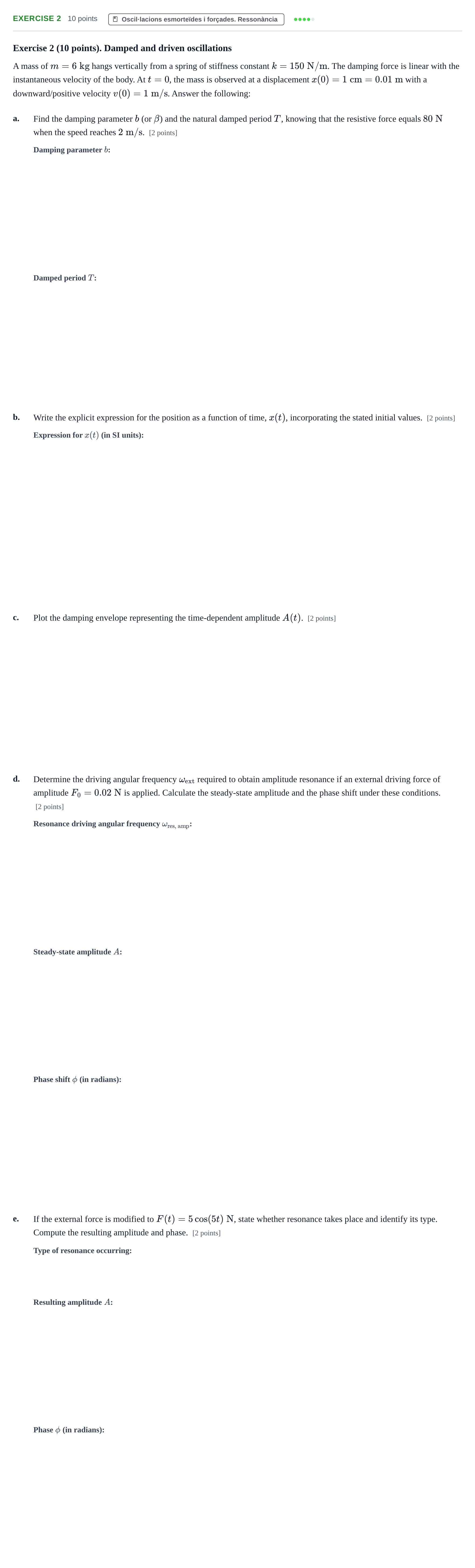 Enunciado: Ejercicio Exercise 2 · Física I URV 2024