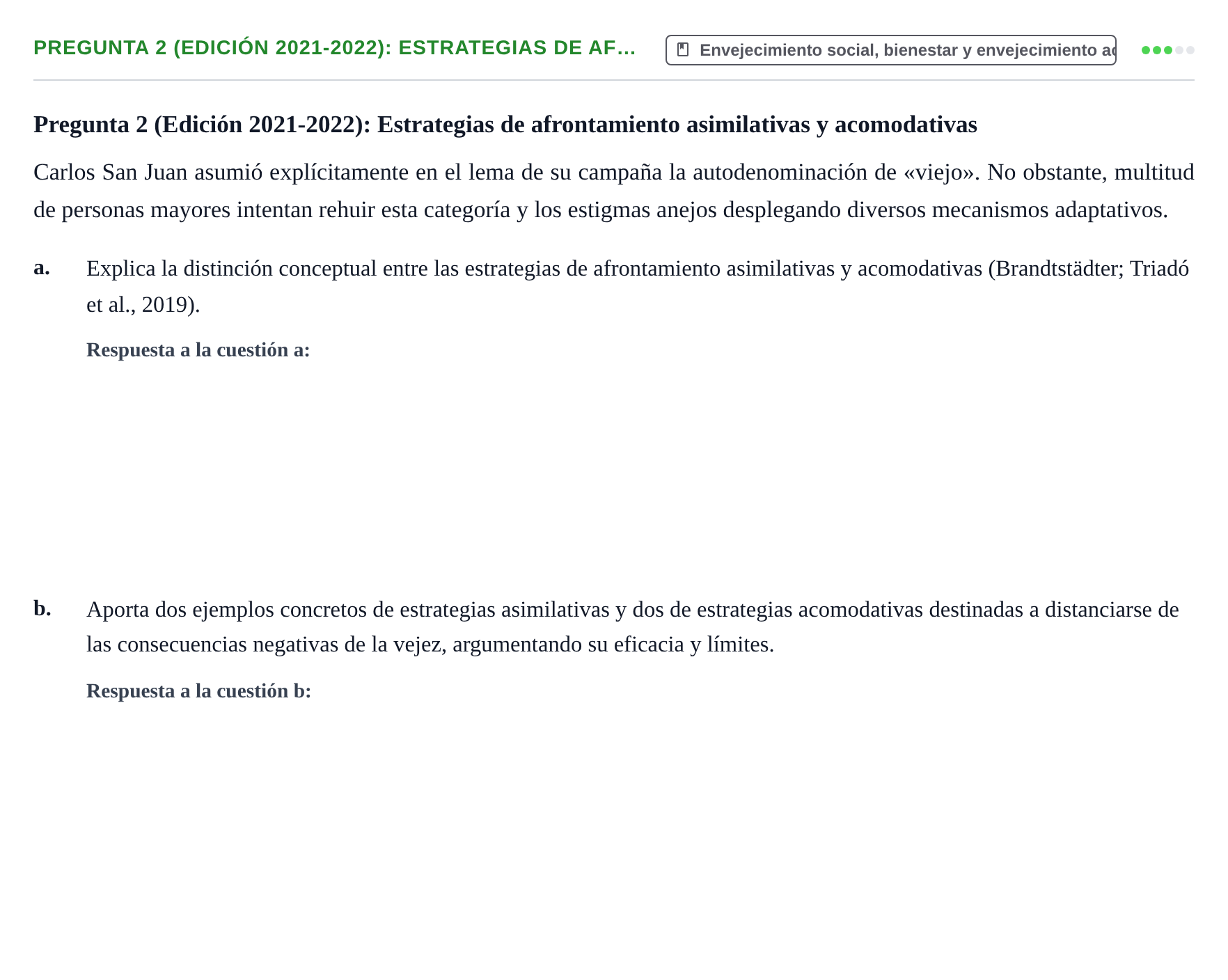 Enunciado: Pregunta 2 (Edición 2021-2022): Estrategias de af…