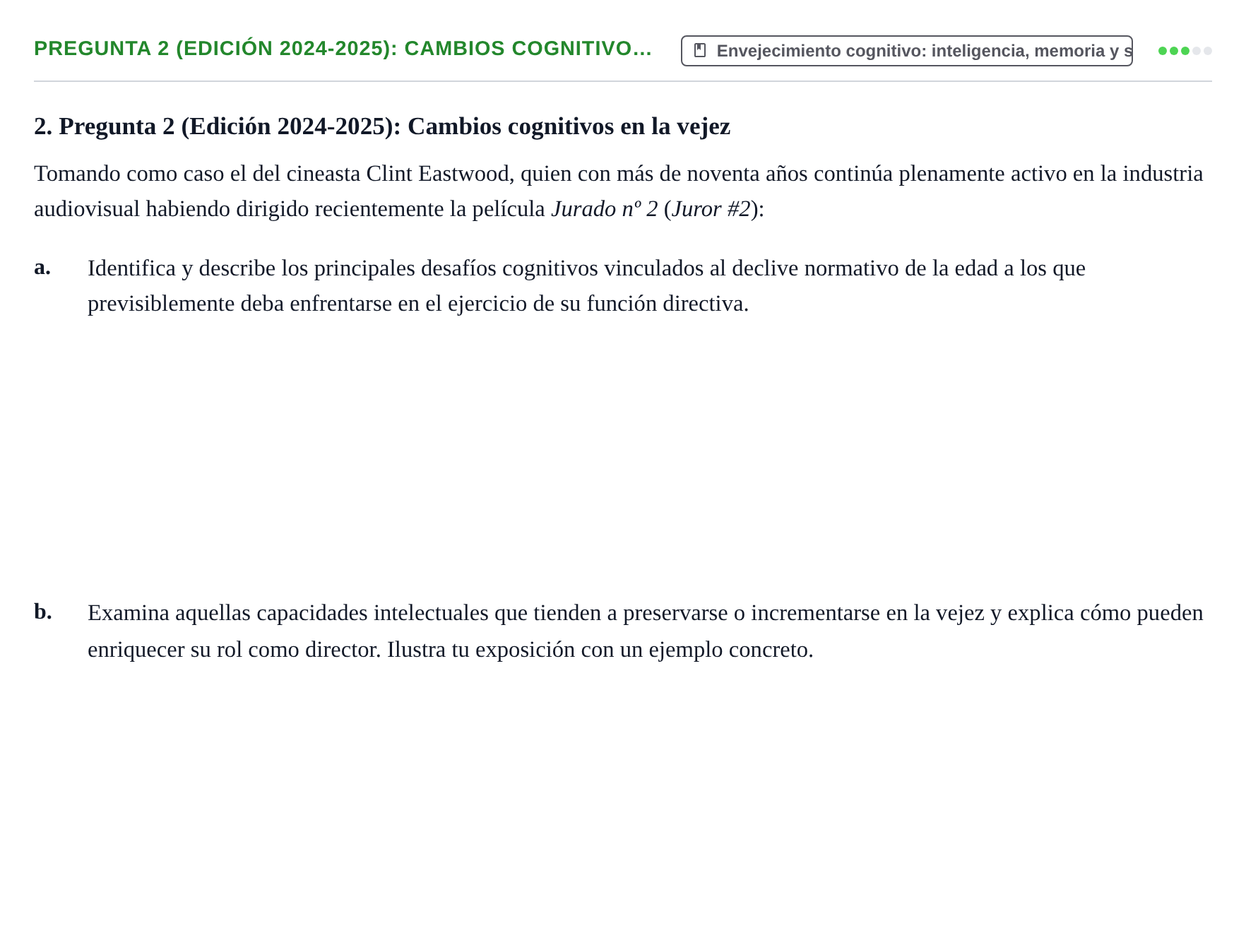 Enunciado: Pregunta 2 (Edición 2024-2025): Cambios cognitivo…