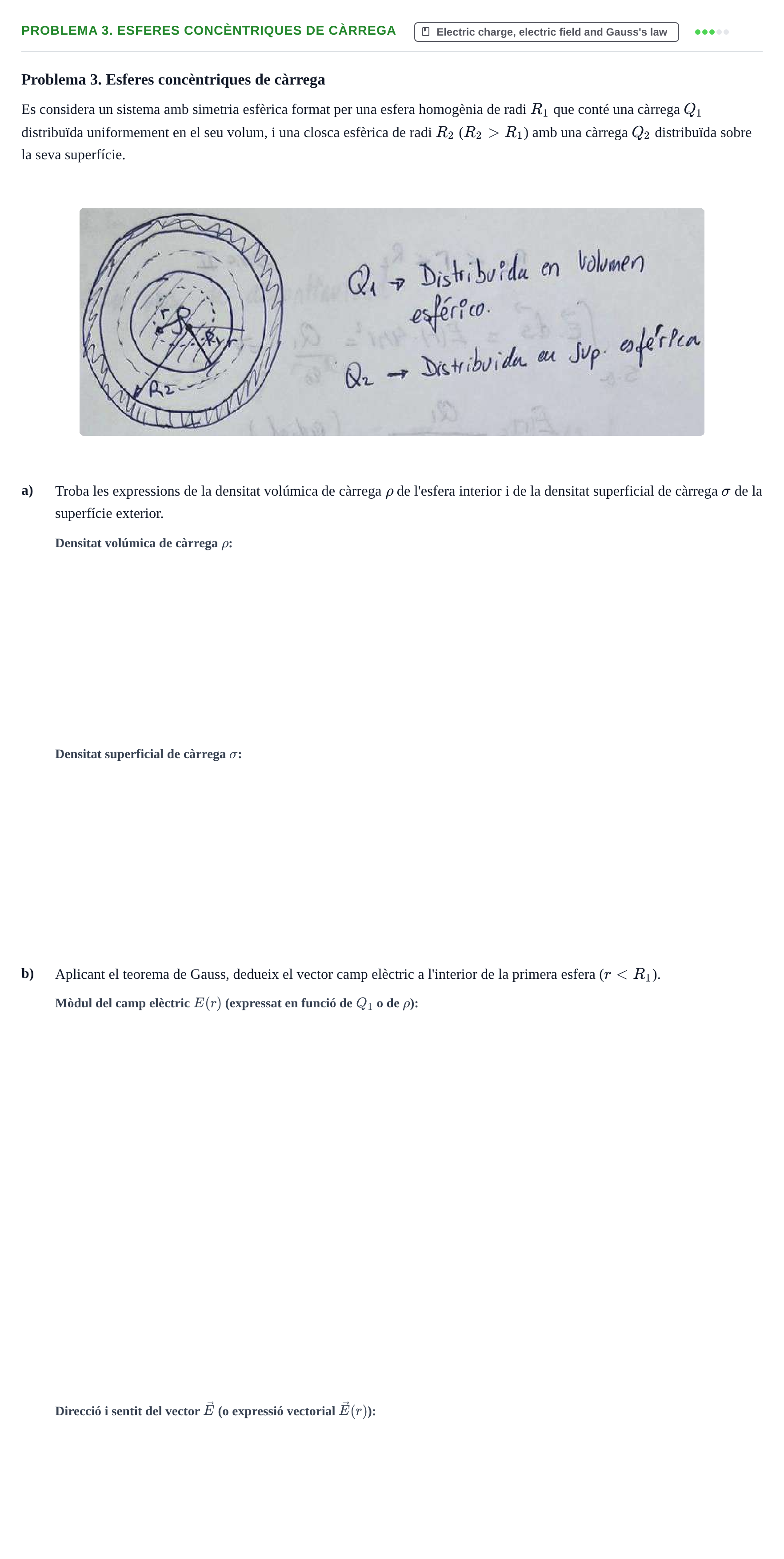 Enunciado: Problema 3. Esferes concèntriques de càrrega · Física II URV Recull d'exàmens i problemes de Física II