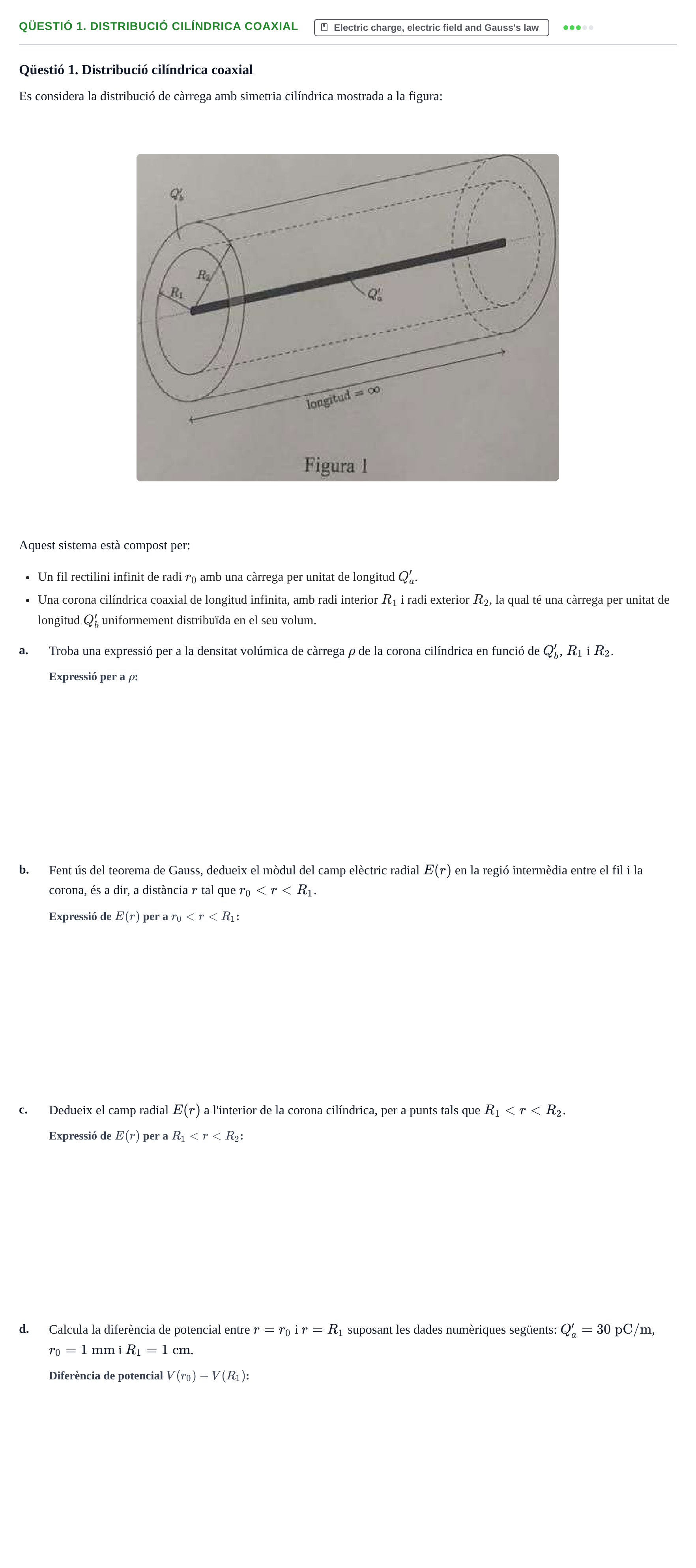 Enunciado: Ejercicio Qüestió 1. Distribució cilíndrica coaxial · Física II URV Recull d'exàmens i problemes de Física II