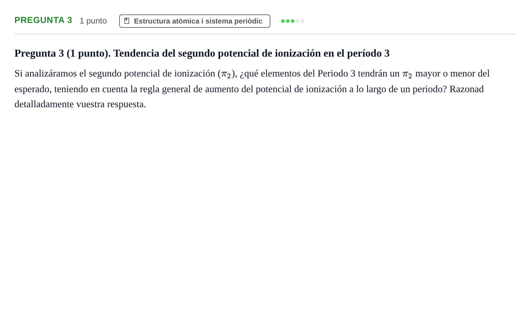 Enunciado: Pregunta 3 · Química I URV 2021