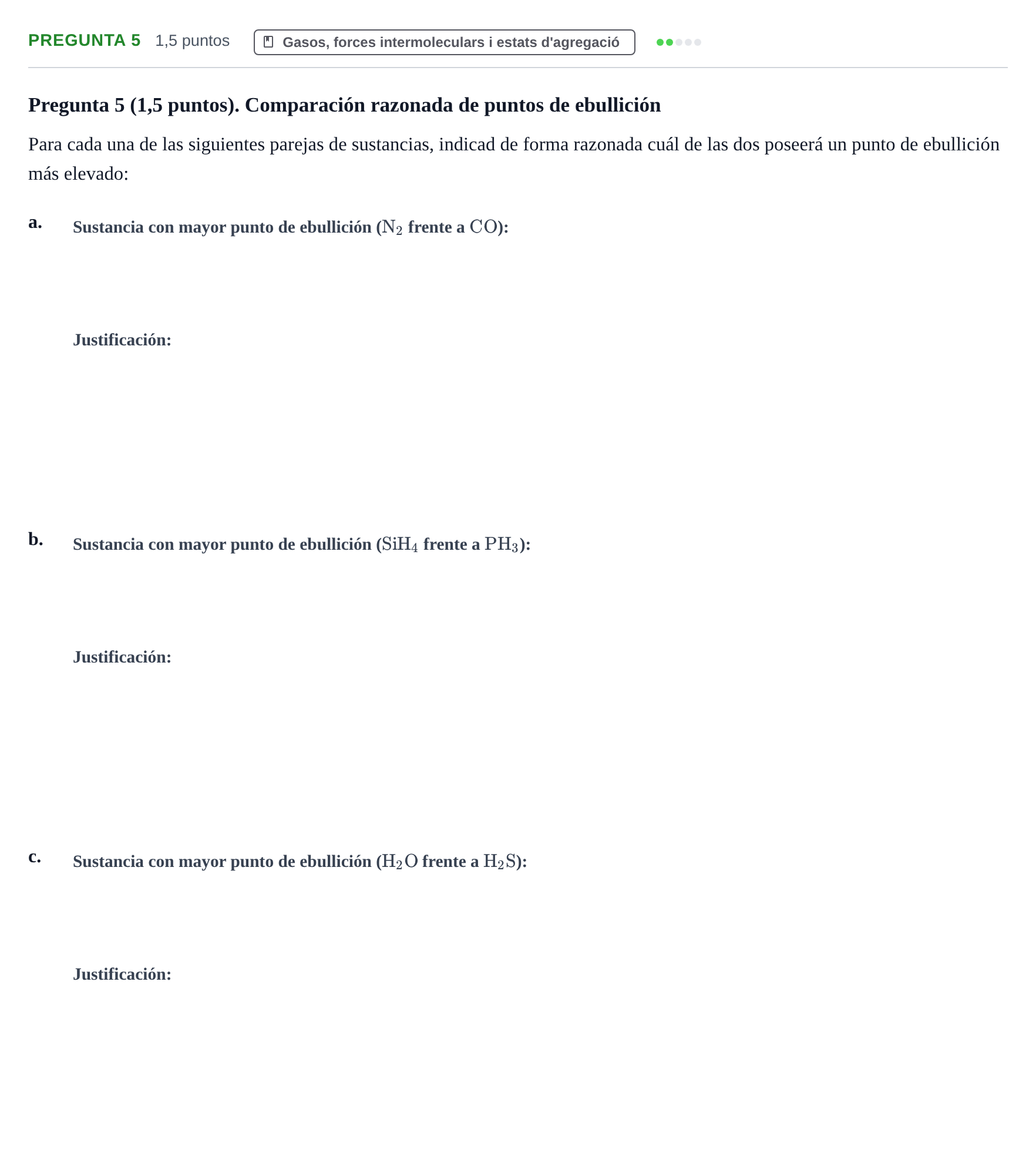 Enunciado: Pregunta 5 · Química I URV 2021