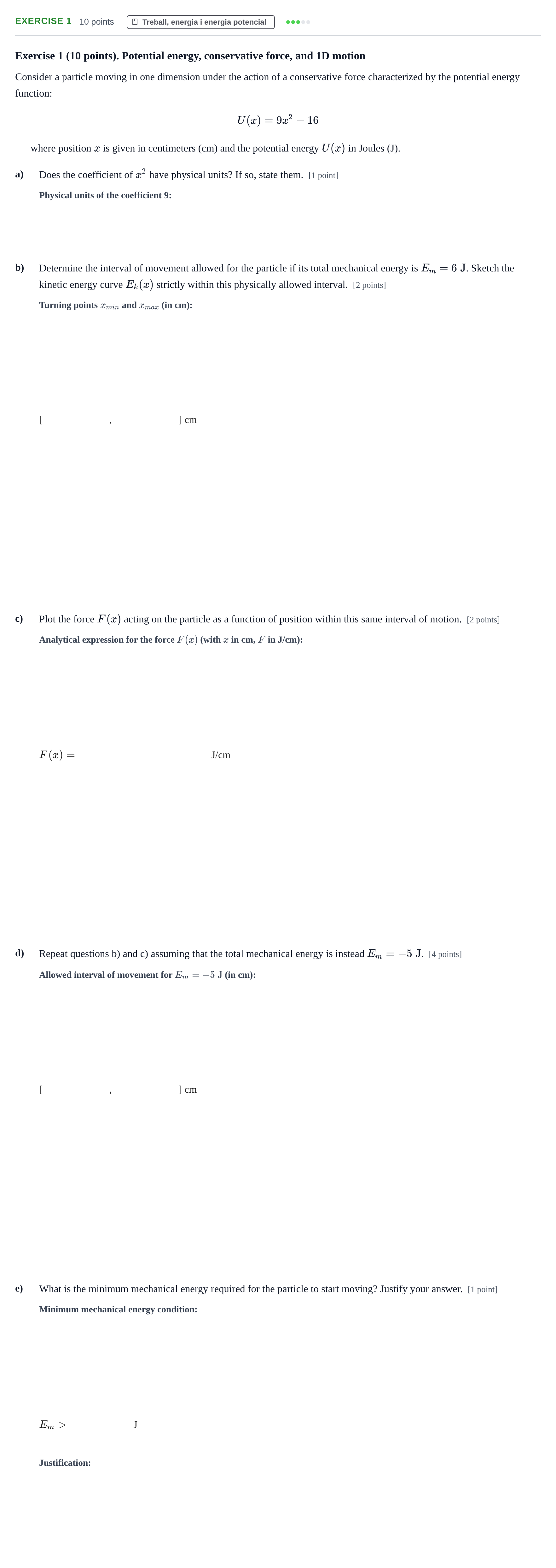Enunciado: Ejercicio Exercise 1 · Física I URV 2024