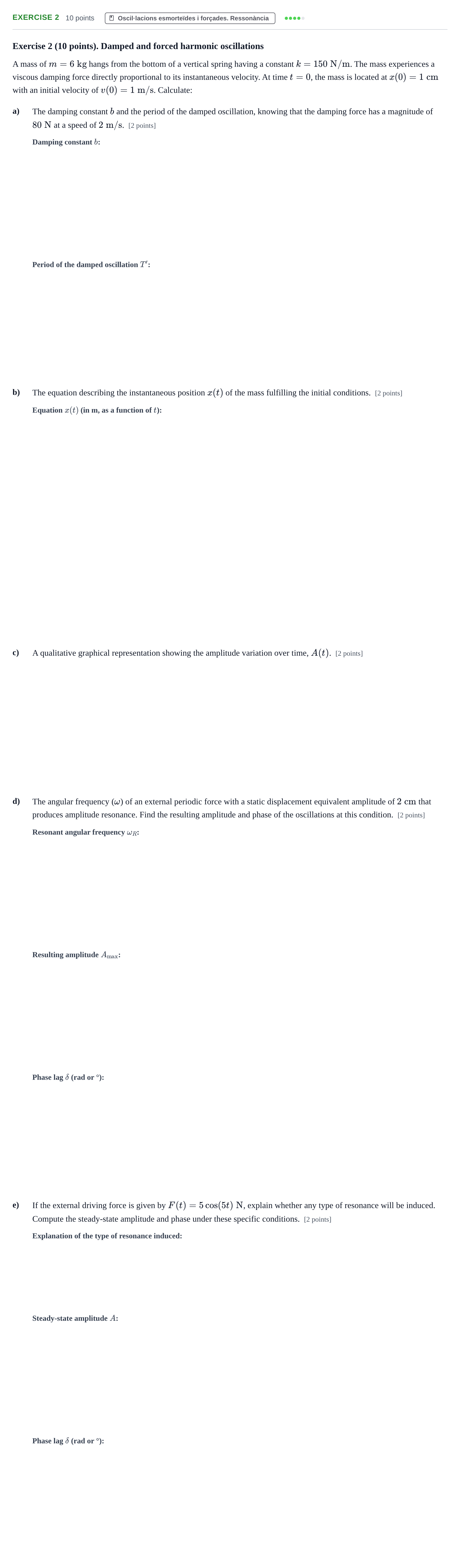 Enunciado: Ejercicio Exercise 2 · Física I URV 2024