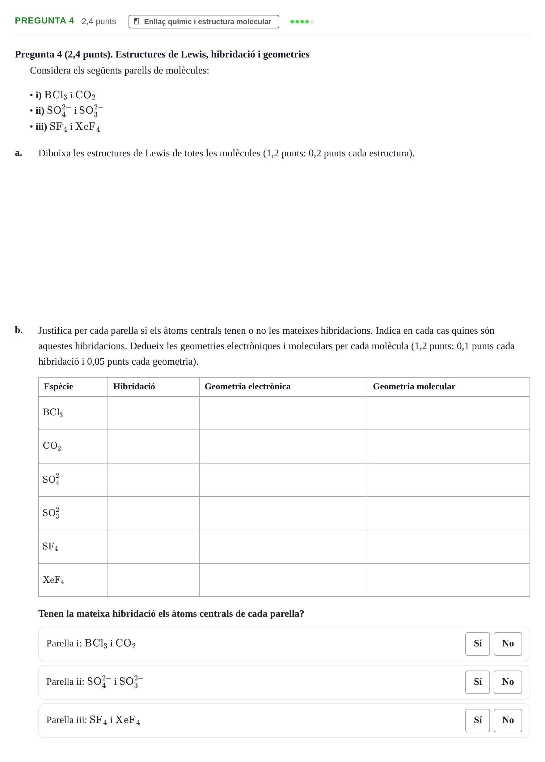 Enunciado: Pregunta 4 · Química I URV 2022