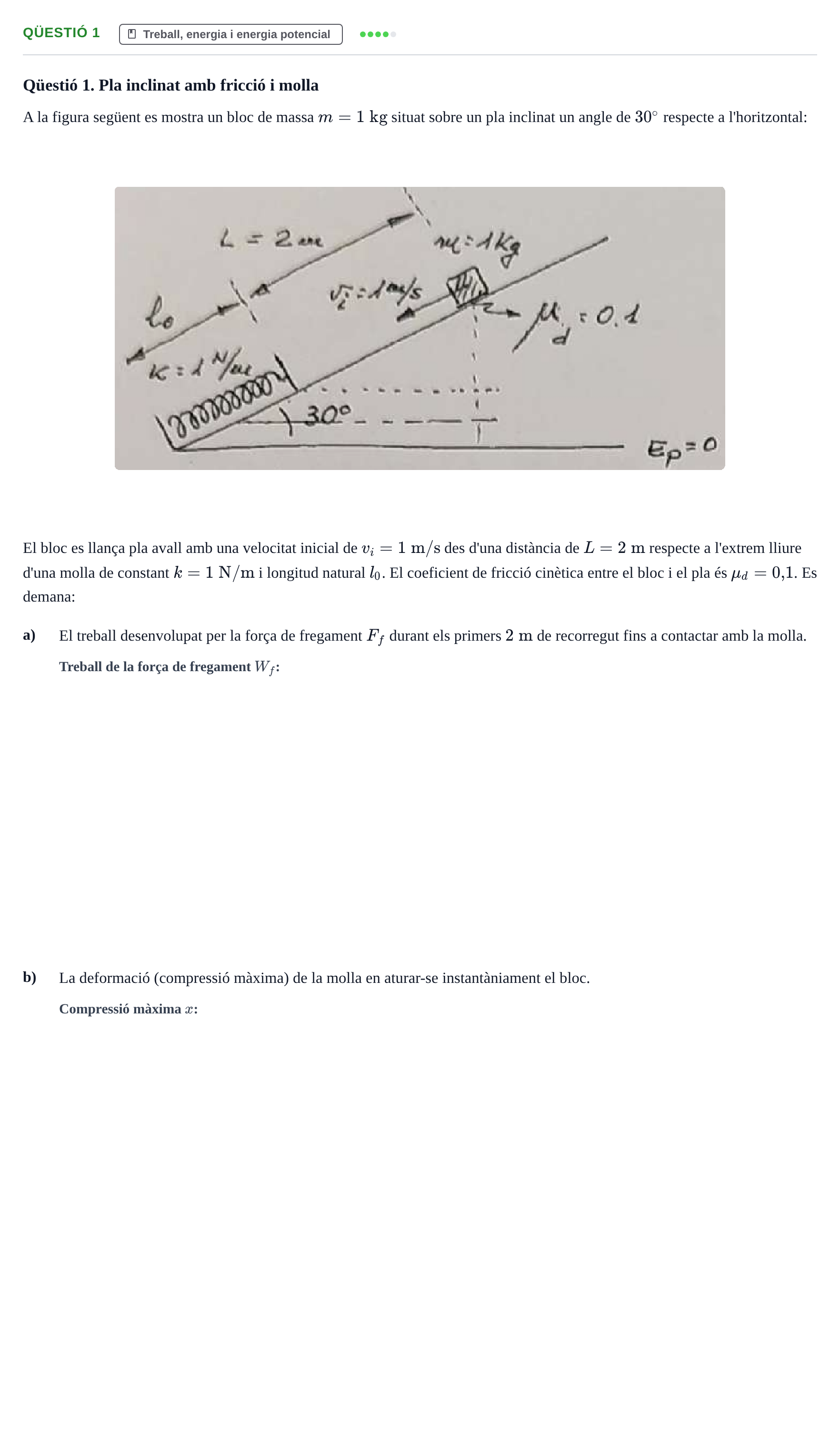 Enunciado: Ejercicio Qüestió 1 · Física I URV Recull d'exàmens de Física I