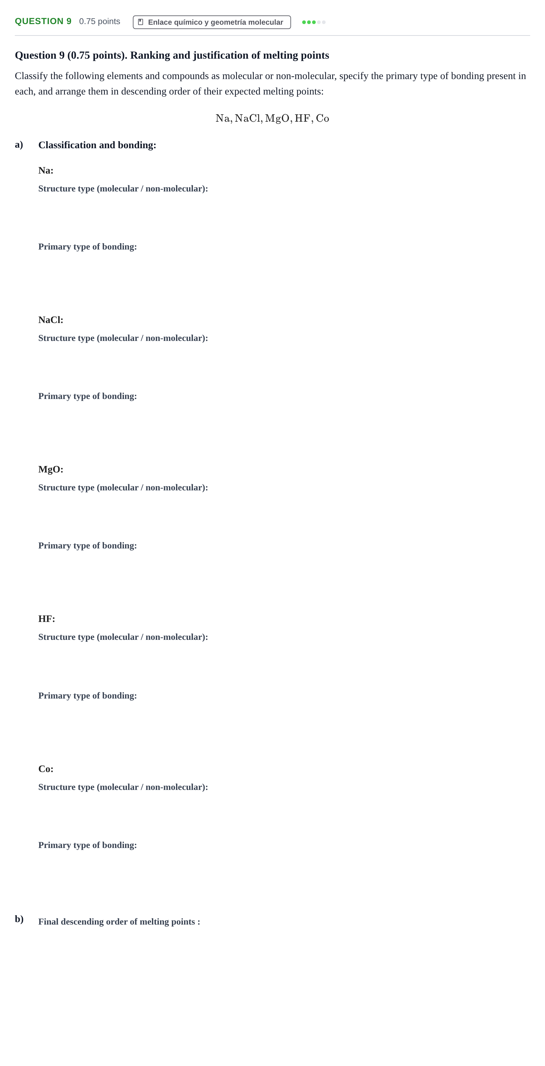 Enunciado: Question 9 · Complements de química URV Juny 2023