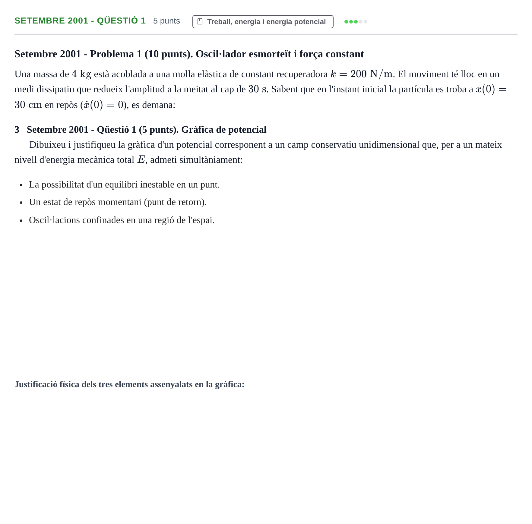 Enunciado: Ejercicio Setembre 2001 - Qüestió 1 · Física I URV 2001
