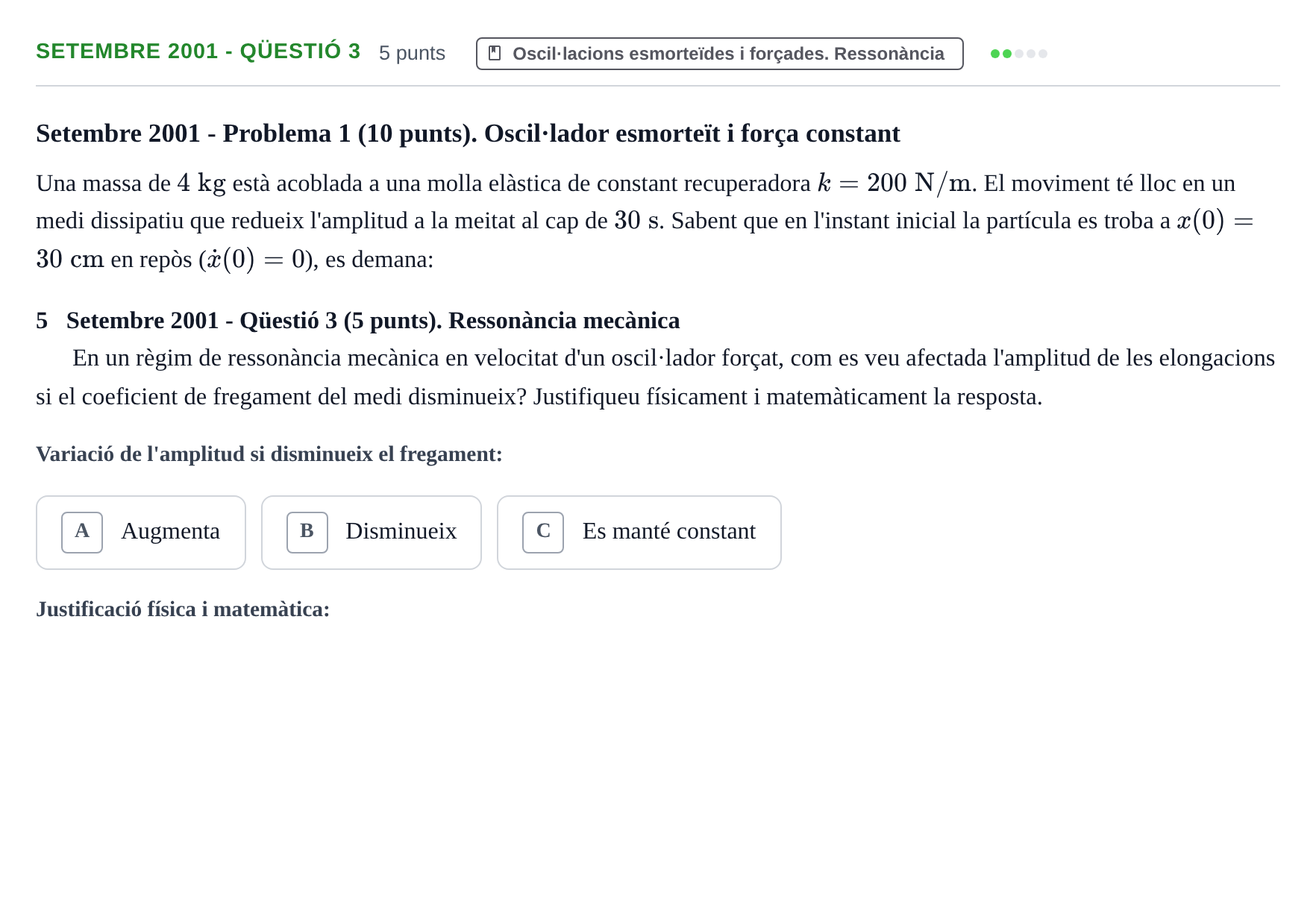 Enunciado: Ejercicio Setembre 2001 - Qüestió 3 · Física I URV 2001