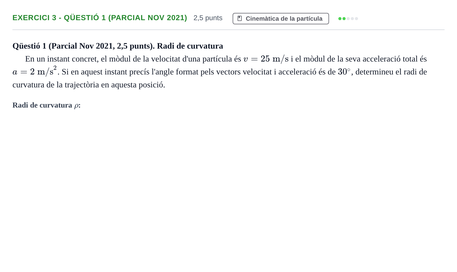 Enunciado: Ejercicio 3 - Qüestió 1 (Parcial Nov 2021) · Física I URV 2021