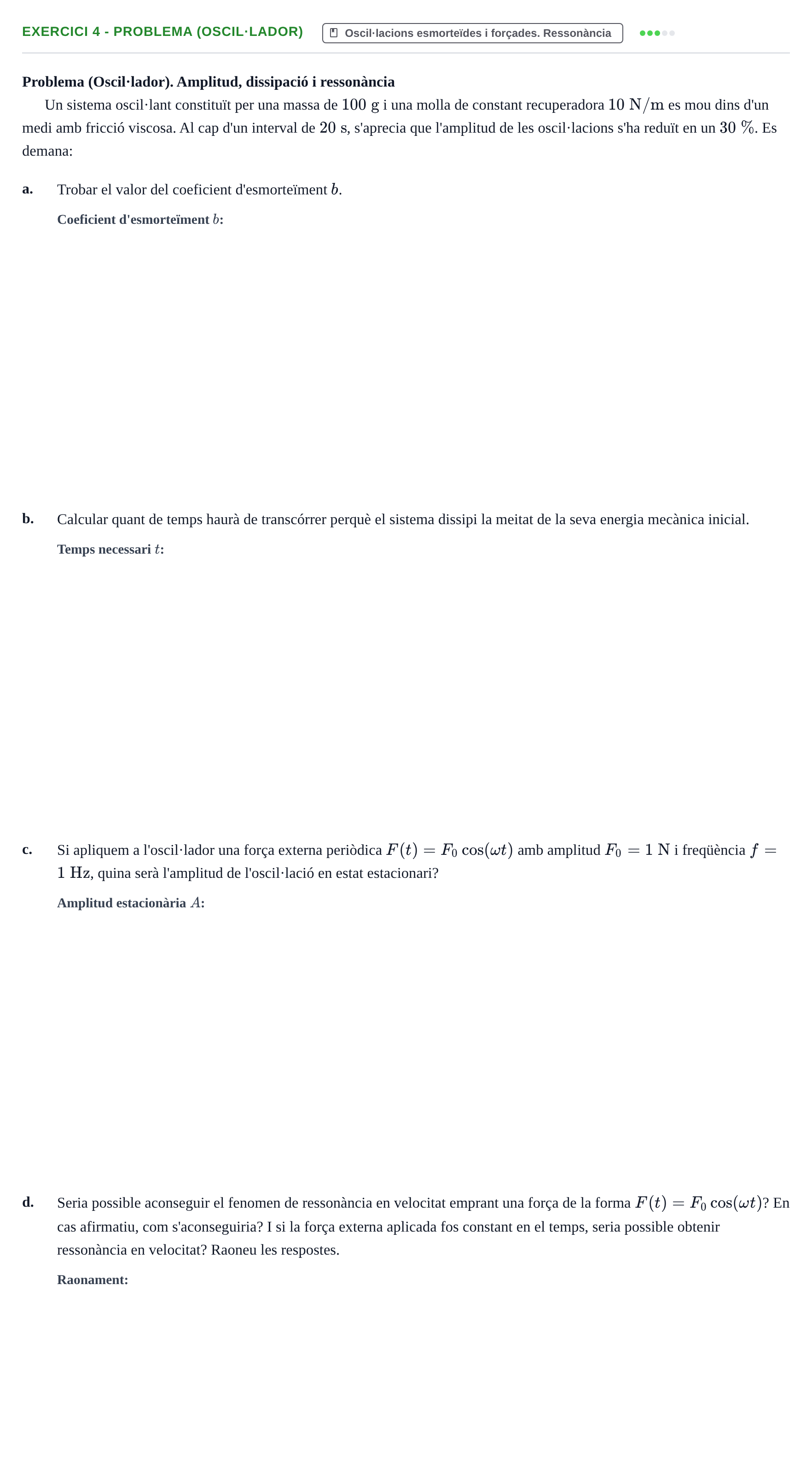 Enunciado: Ejercicio 4 - Problema (Oscil·lador) · Física I URV 2021