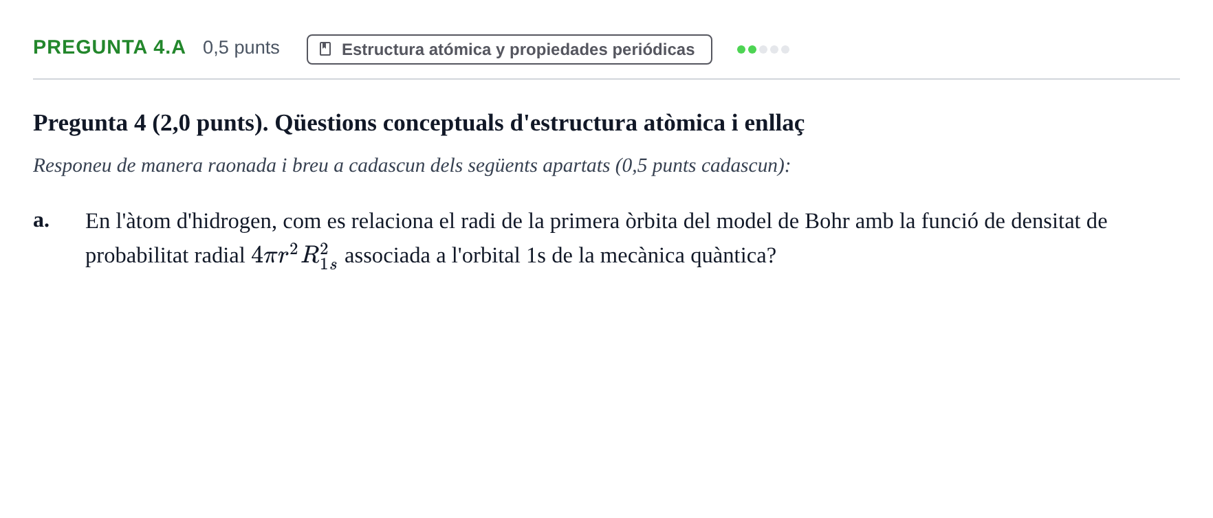 Enunciado: Pregunta 4.a · Complements de química URV 2022