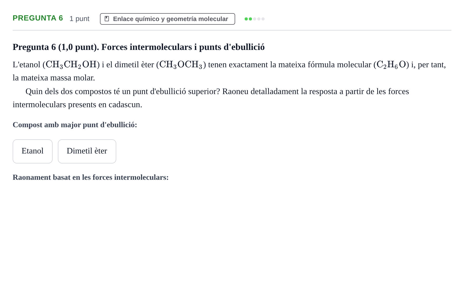 Enunciado: Pregunta 6 · Complements de química URV 2022