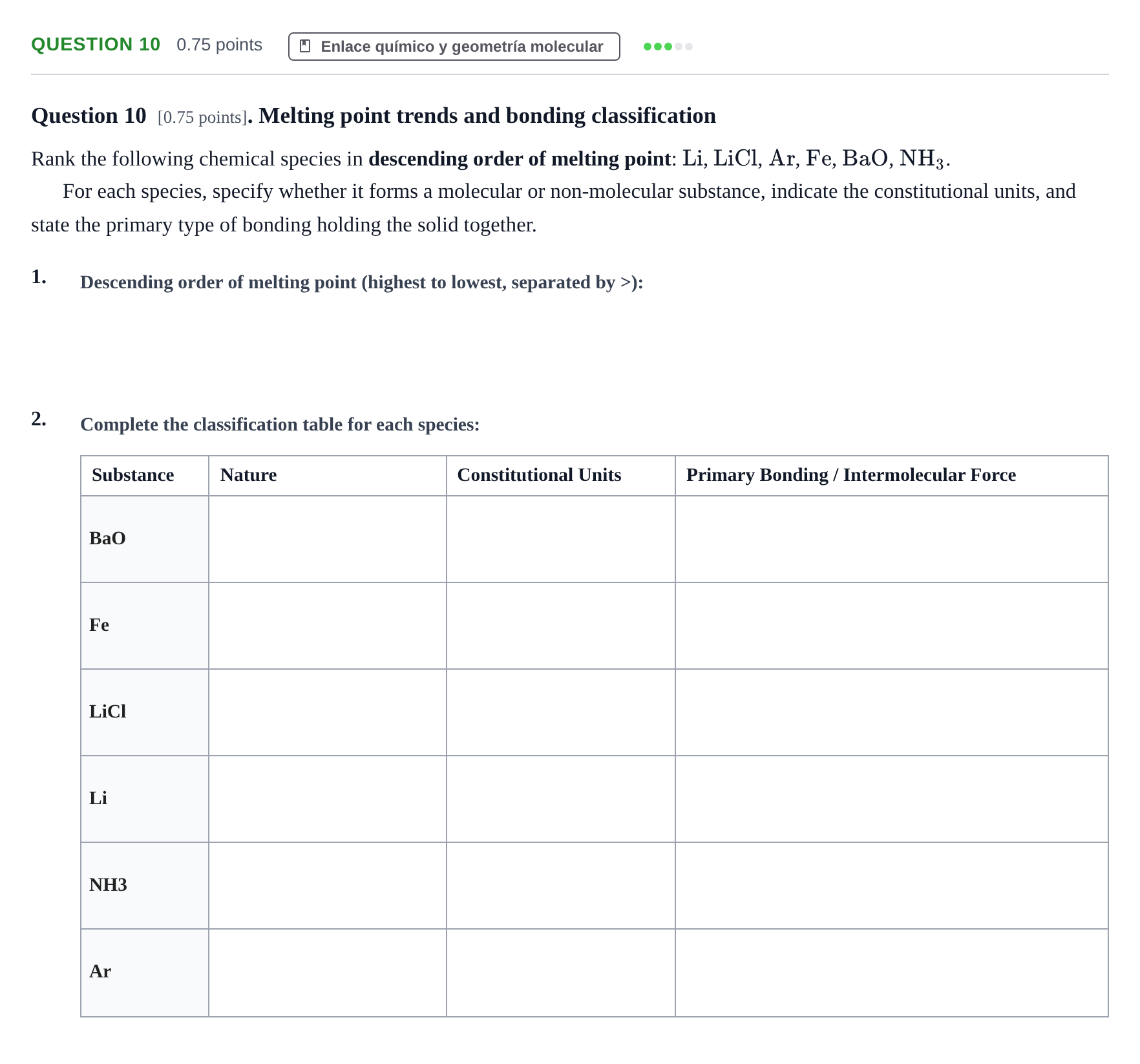 Enunciado: Question 10 · Complements de química URV Exam Bridging Courses in Chemistry