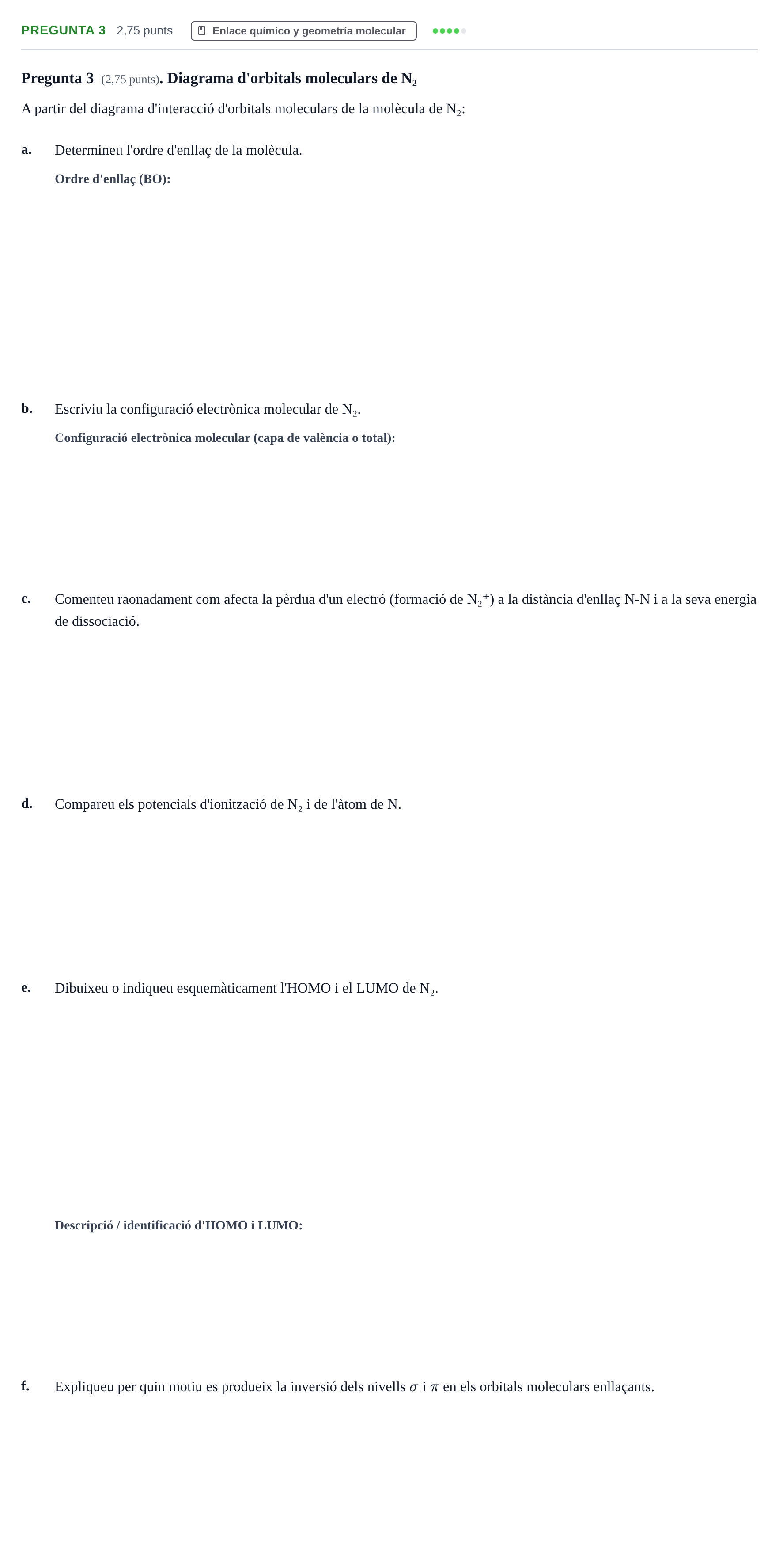 Enunciado: Pregunta 3 · Complements de química URV Examen de Complements de Química