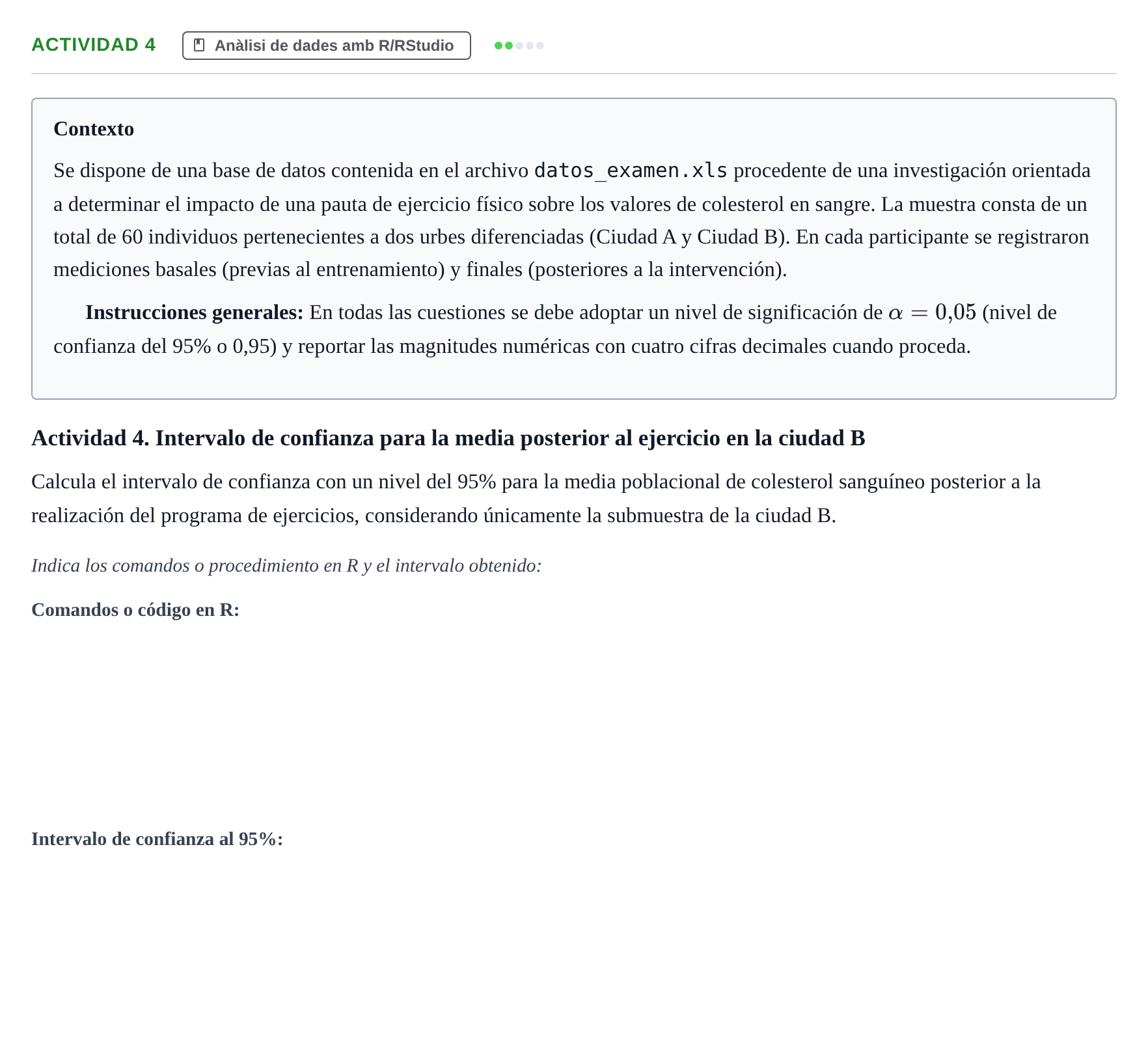 Enunciado: Ejercicio Actividad 4 · Estadística UB 2021