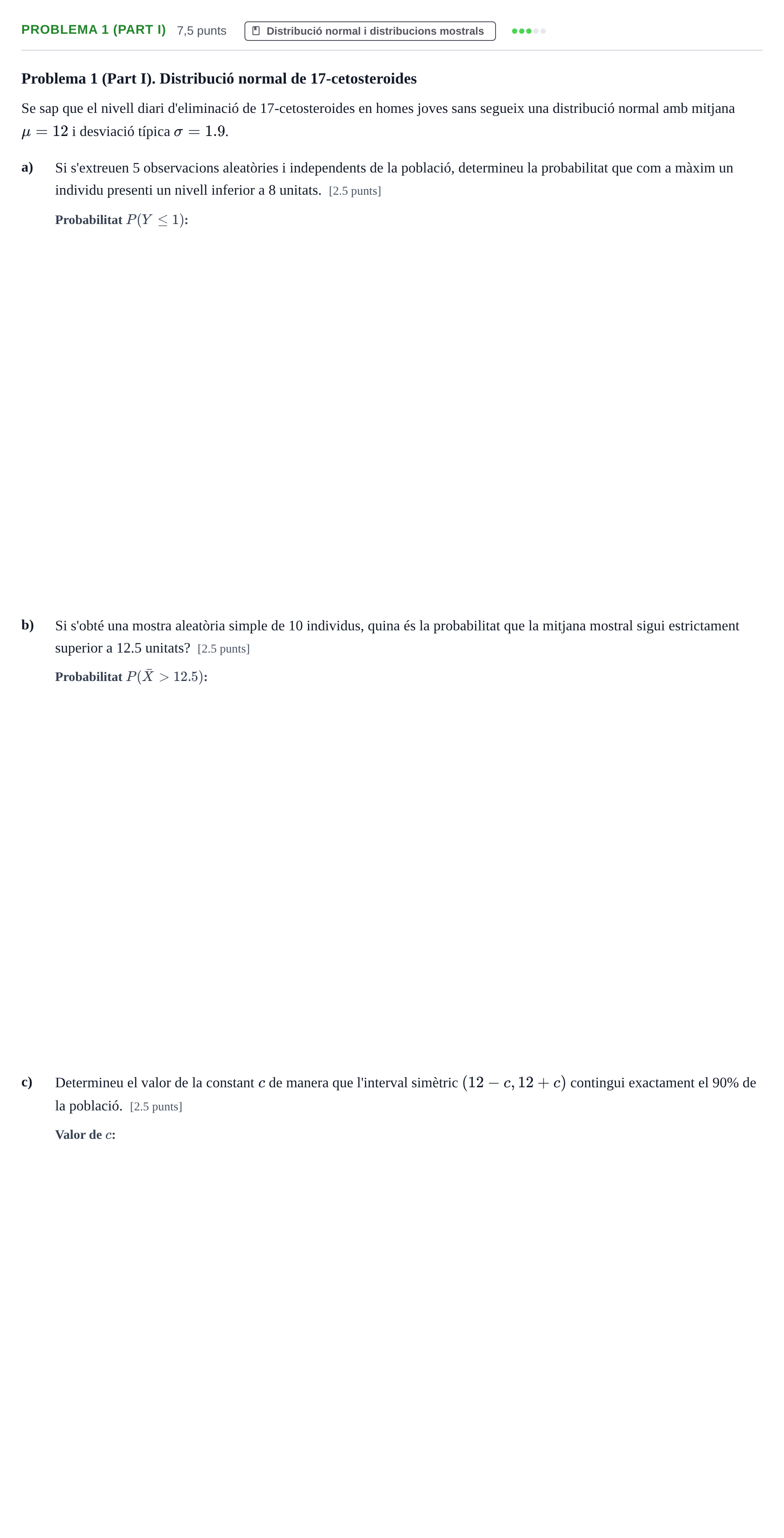 Enunciado: Problema 1 (Part I) · Estadística UB Juny 2015