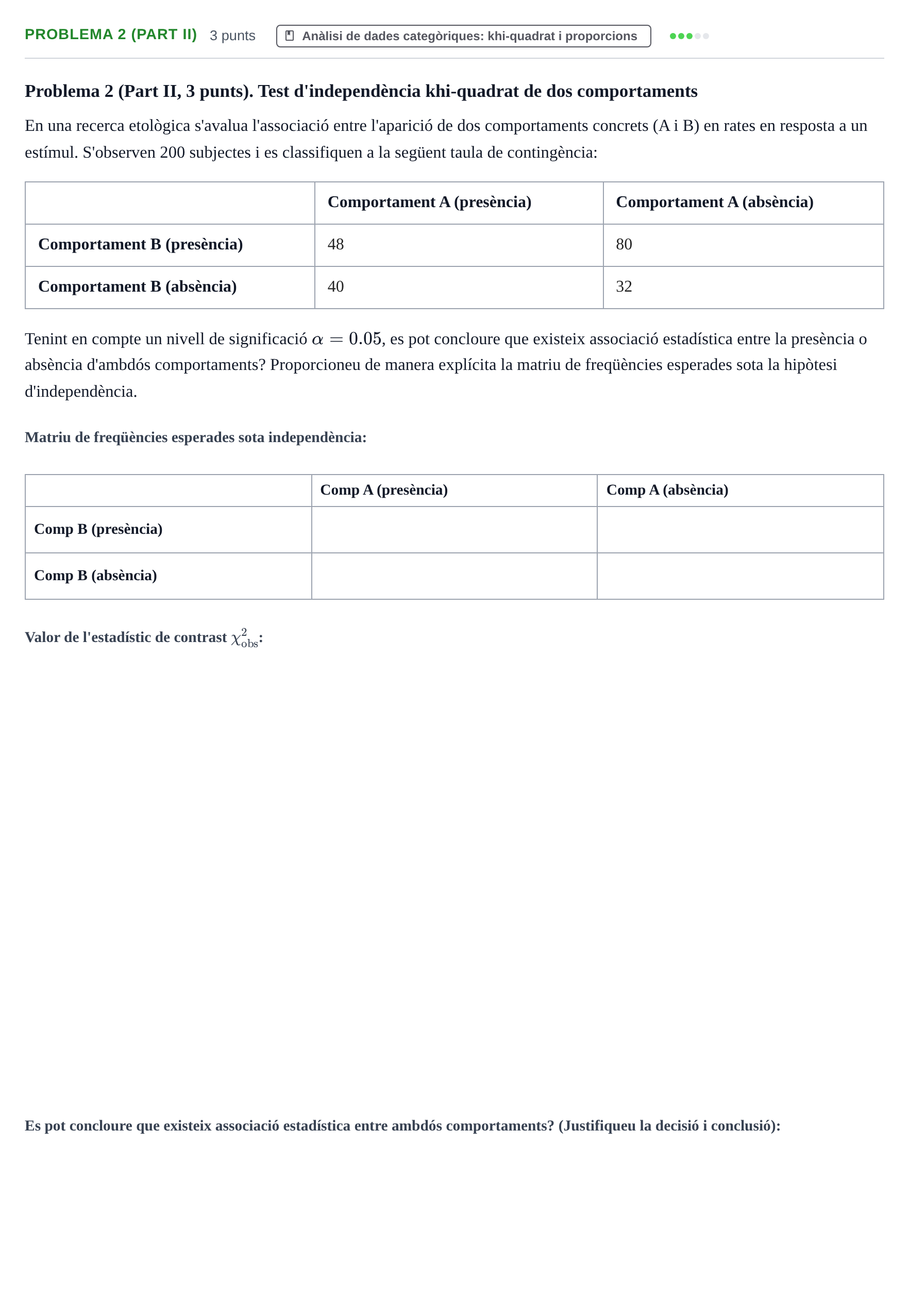 Enunciado: Problema 2 (Part II) · Estadística UB Juny 2015