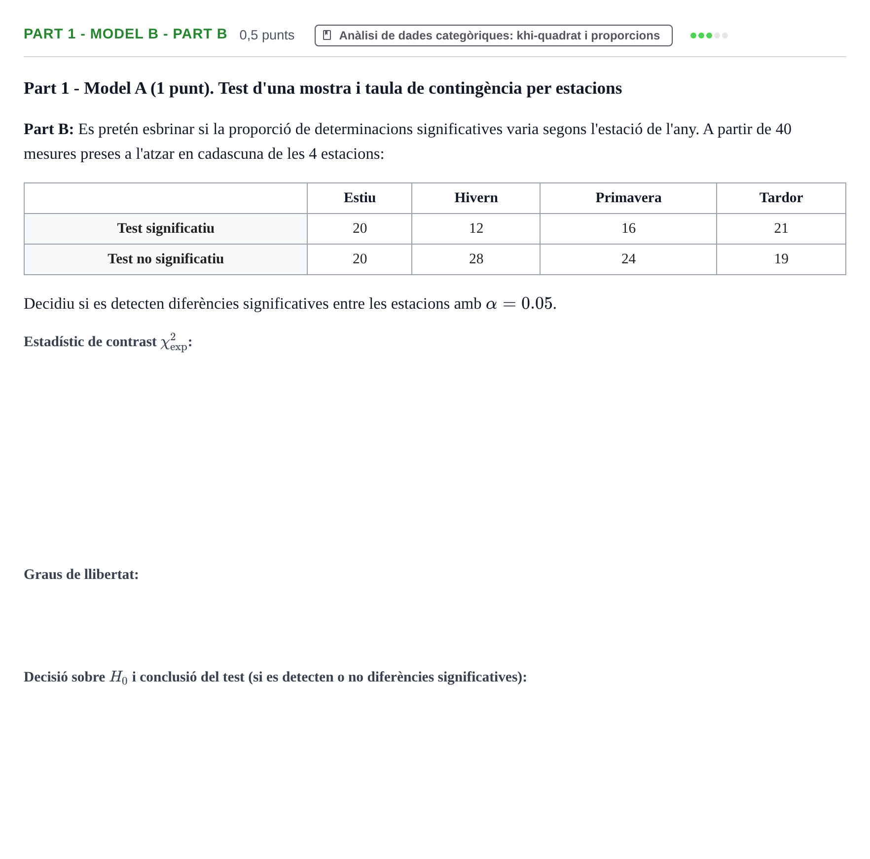 Enunciado: Part 1 - Model B - Part B · Estadística UB Juny 2023