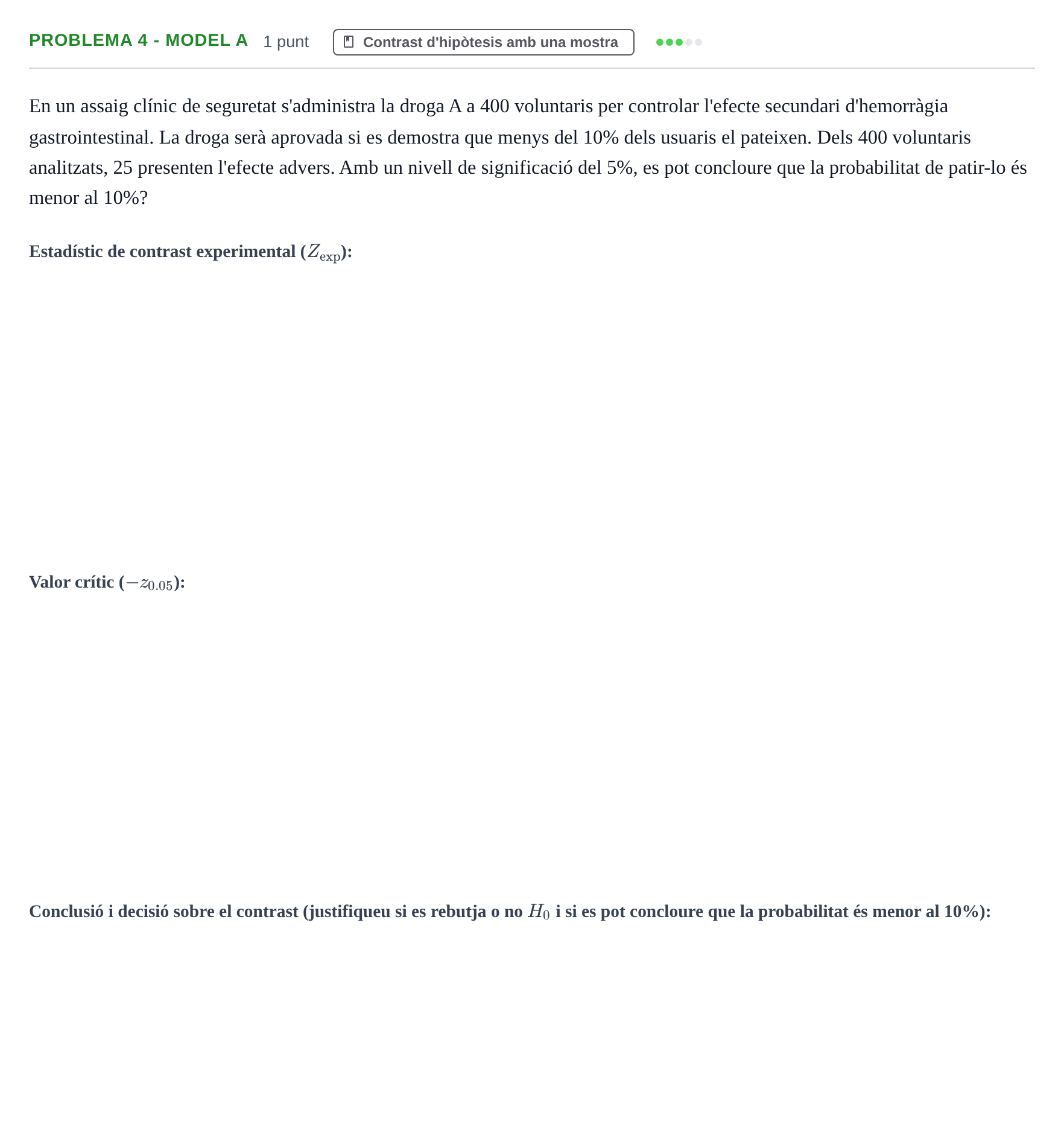 Enunciado: Problema 4 - Model A · Estadística UB Juny 2023