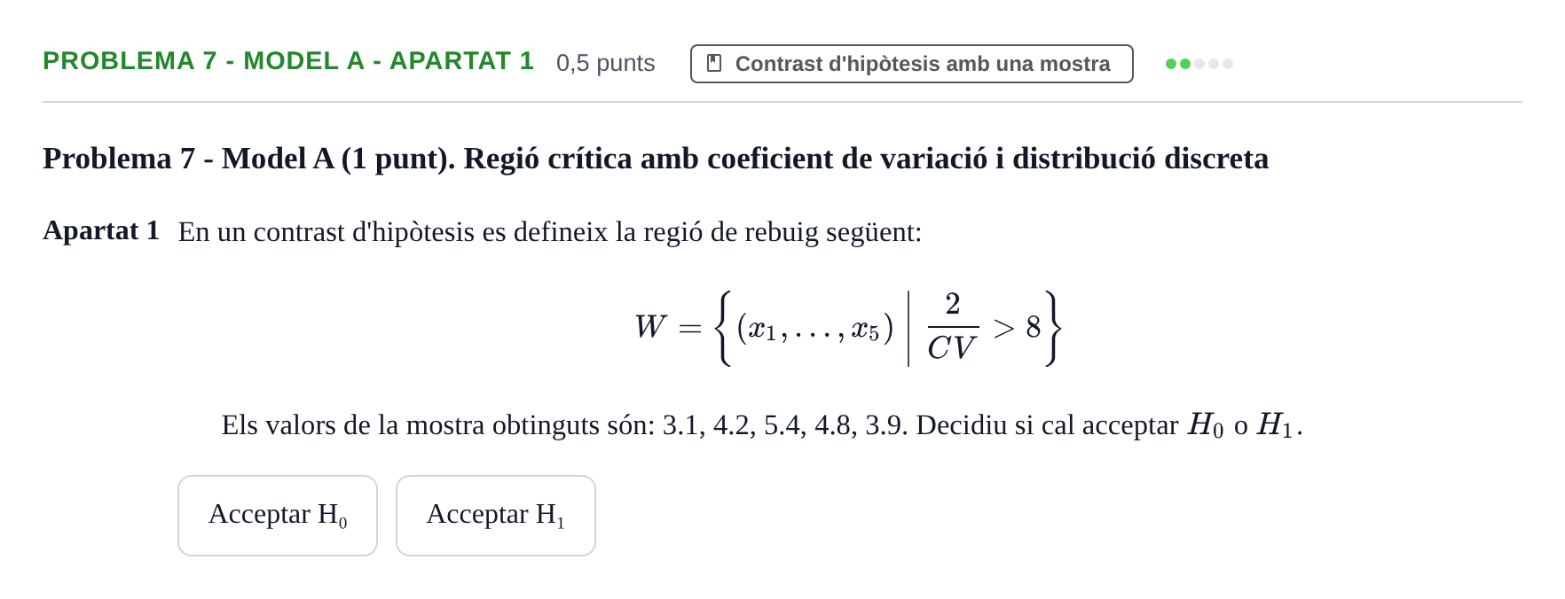Enunciado: Problema 7 - Model A - Apartat 1 · Estadística UB Juny 2023