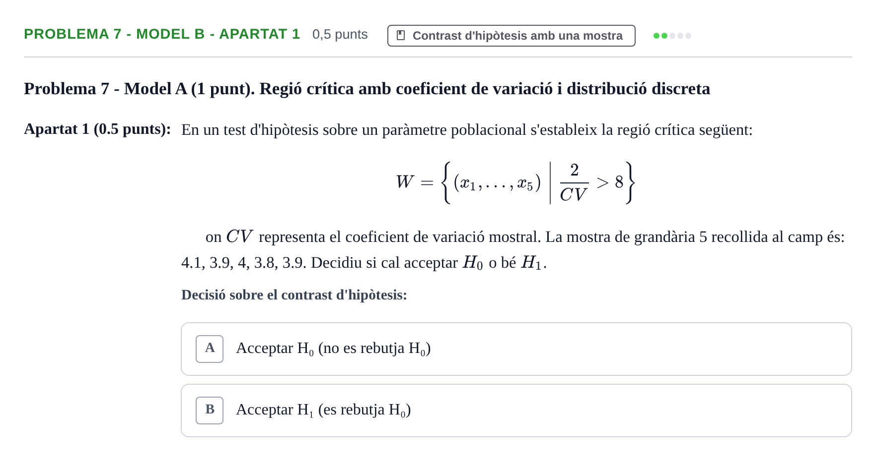 Enunciado: Problema 7 - Model B - Apartat 1 · Estadística UB Juny 2023