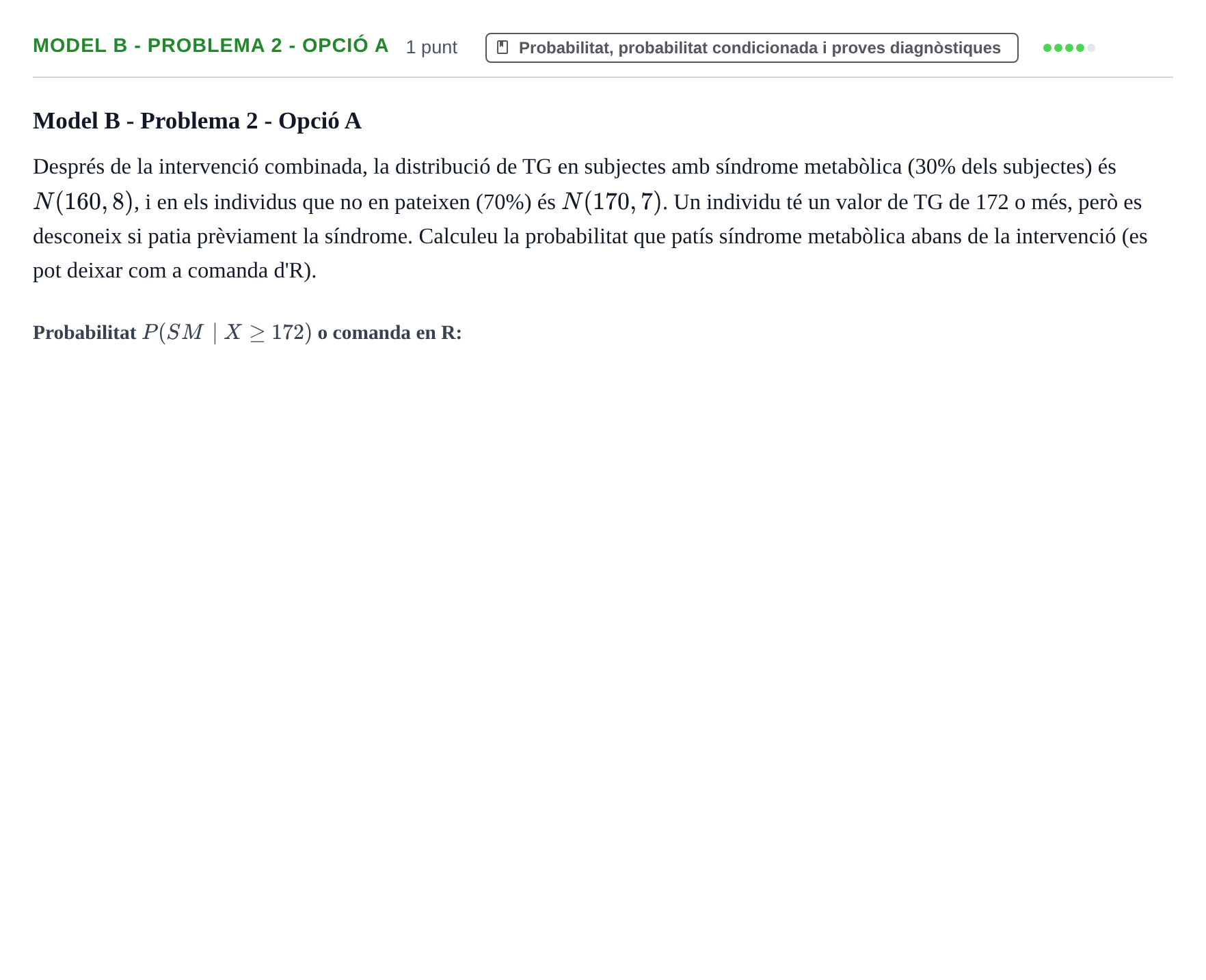 Enunciado: Ejercicio Model B - Problema 2 - Opció A · Estadística UB Exemples 2023