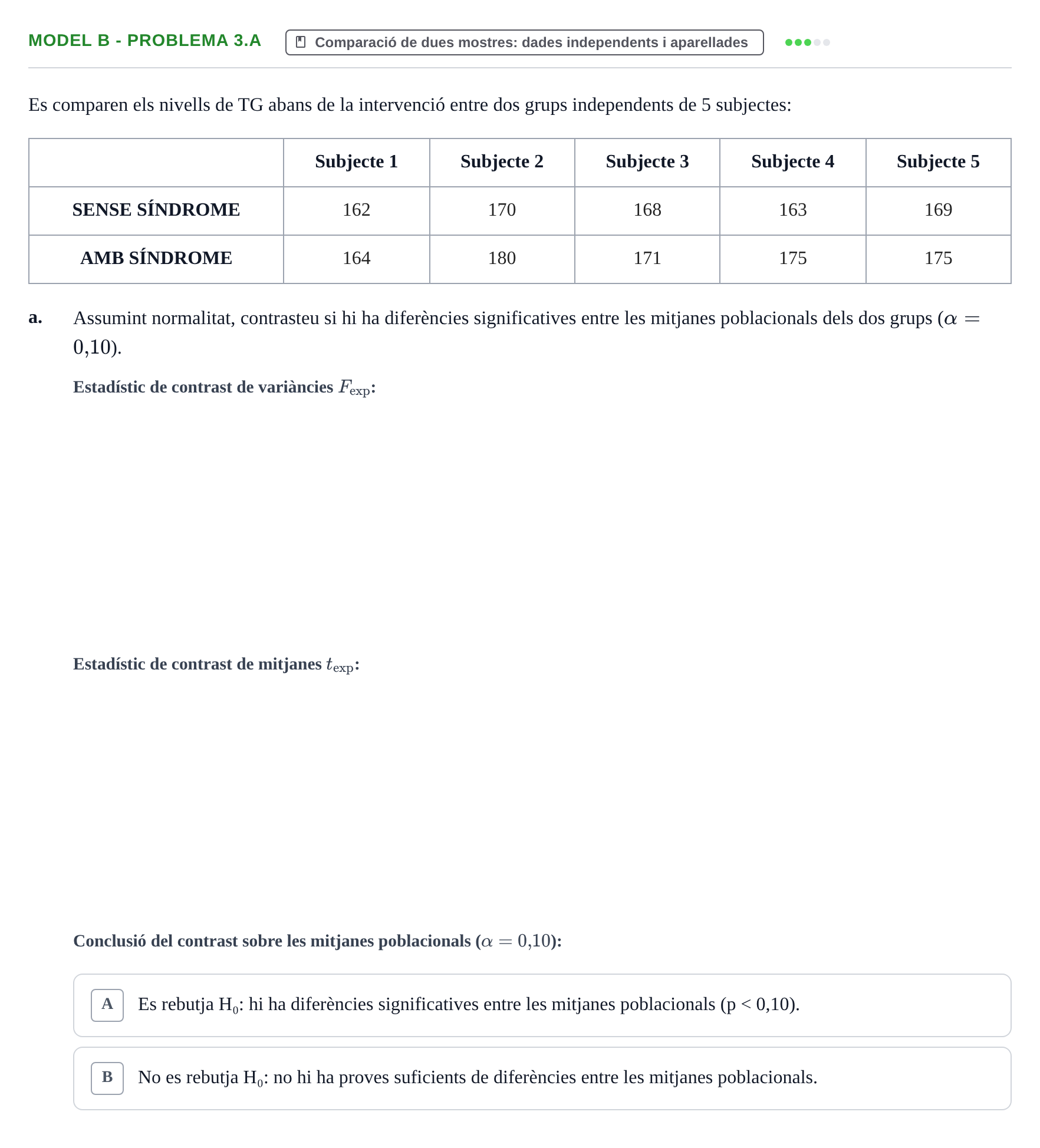 Enunciado: Ejercicio Model B - Problema 3.a · Estadística UB Exemples 2023