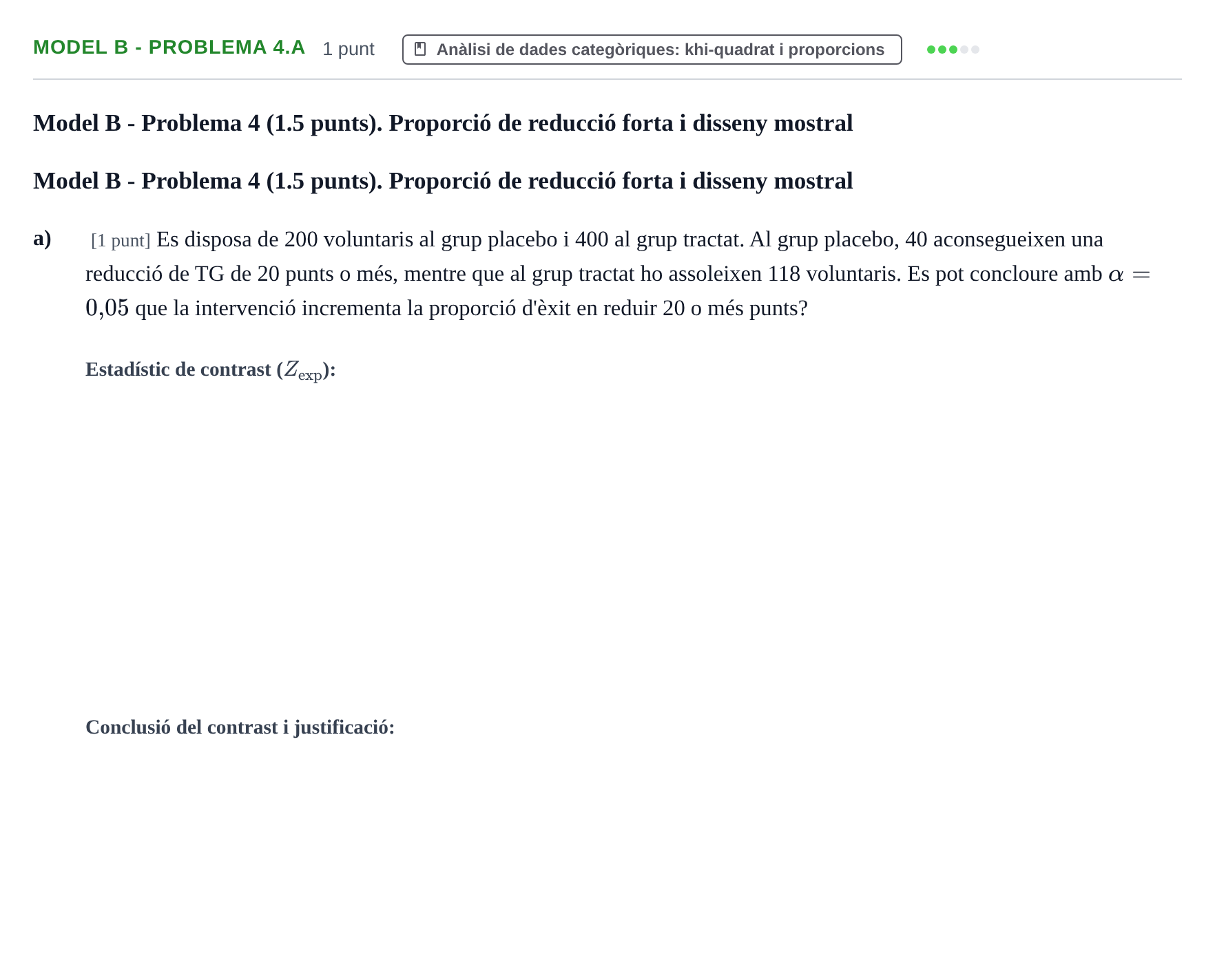 Enunciado: Ejercicio Model B - Problema 4.a · Estadística UB Exemples 2023