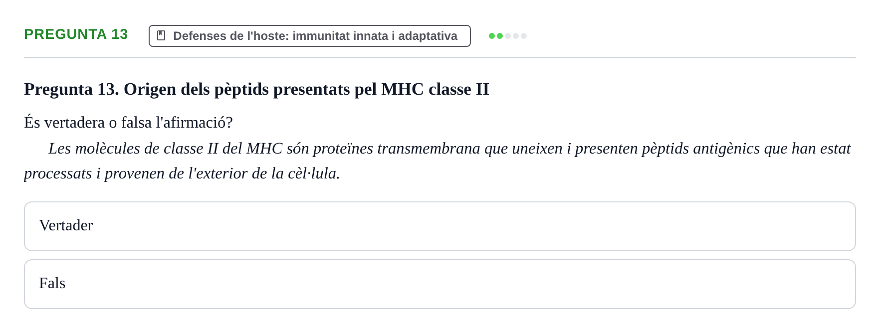 Enunciado: Pregunta 13 · Microbiología UB Juny 2018