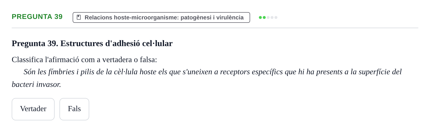 Enunciado: Pregunta 39 · Microbiología UB Juny 2018