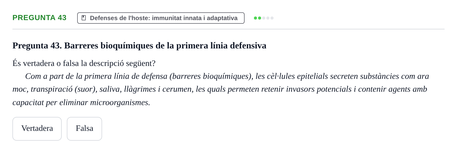 Enunciado: Pregunta 43 · Microbiología UB Juny 2018