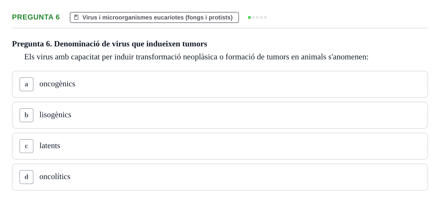 Enunciado: Pregunta 6 · Microbiología UB Juny 2018