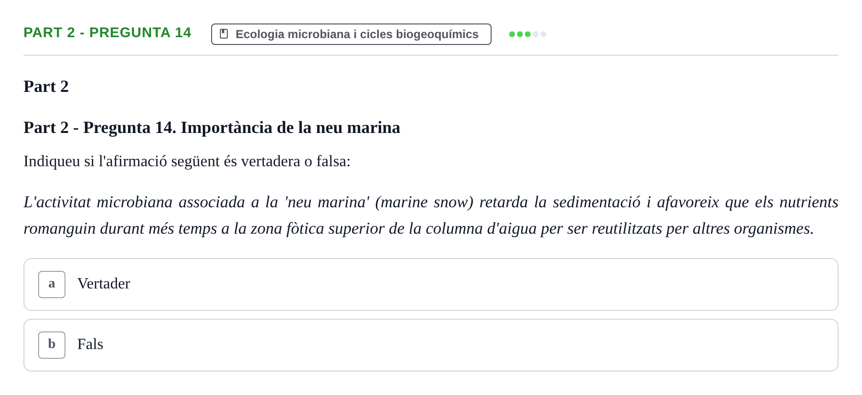 Enunciado: Part 2 - Pregunta 14 · Microbiología UB Exemples