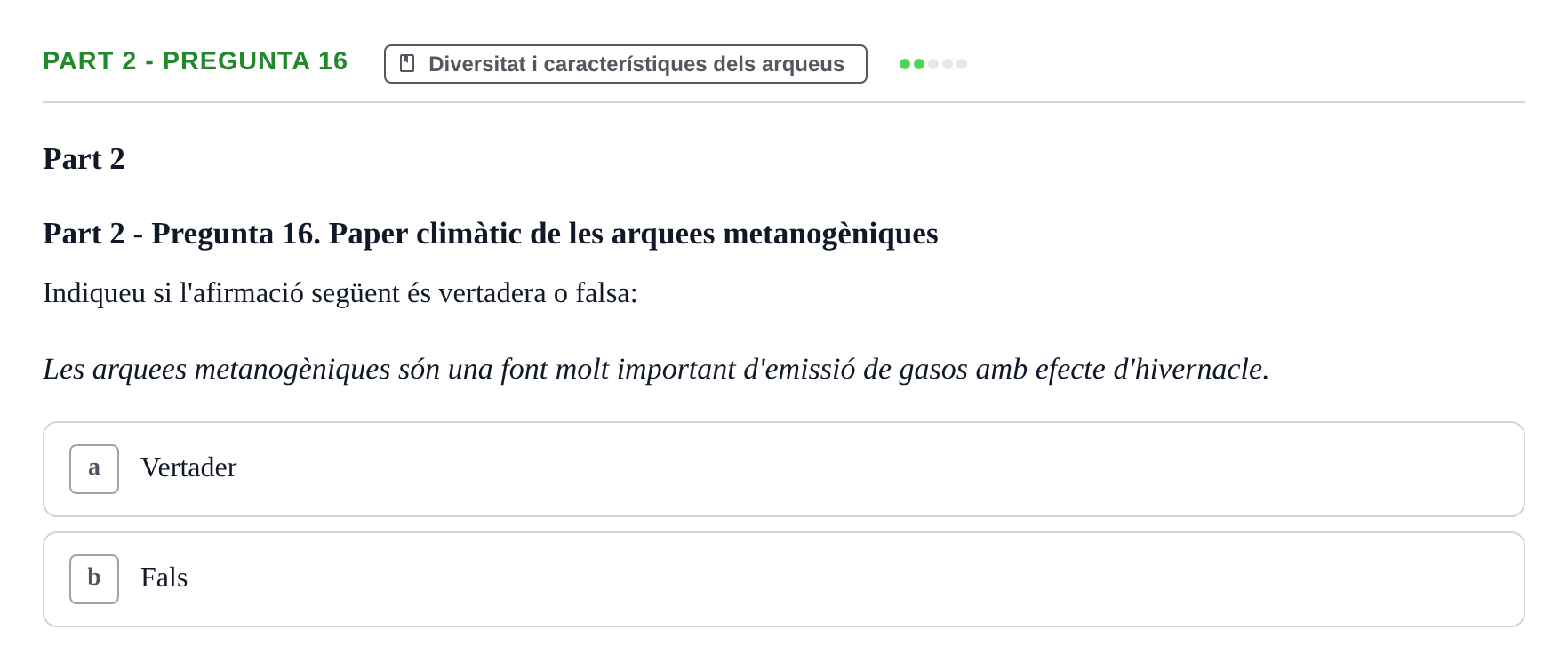 Enunciado: Part 2 - Pregunta 16 · Microbiología UB Exemples