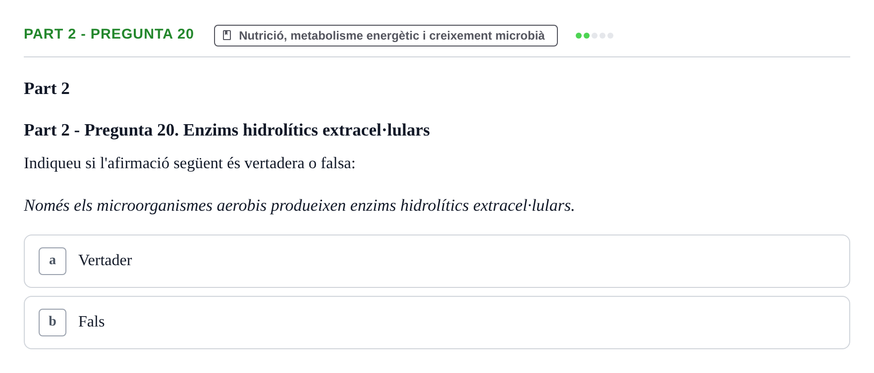 Enunciado: Part 2 - Pregunta 20 · Microbiología UB Exemples