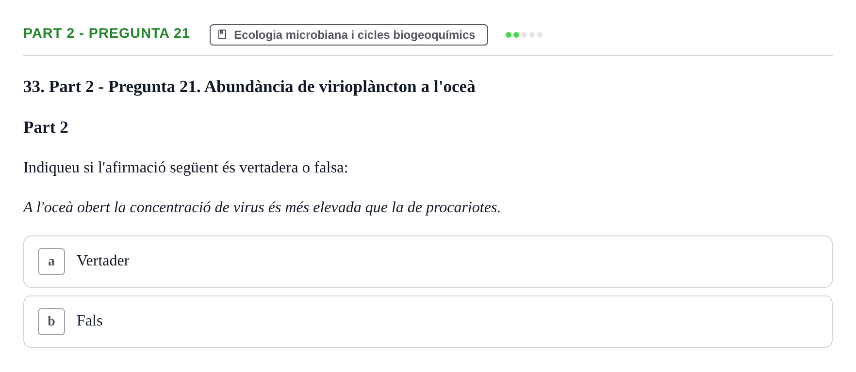 Enunciado: Part 2 - Pregunta 21 · Microbiología UB Exemples