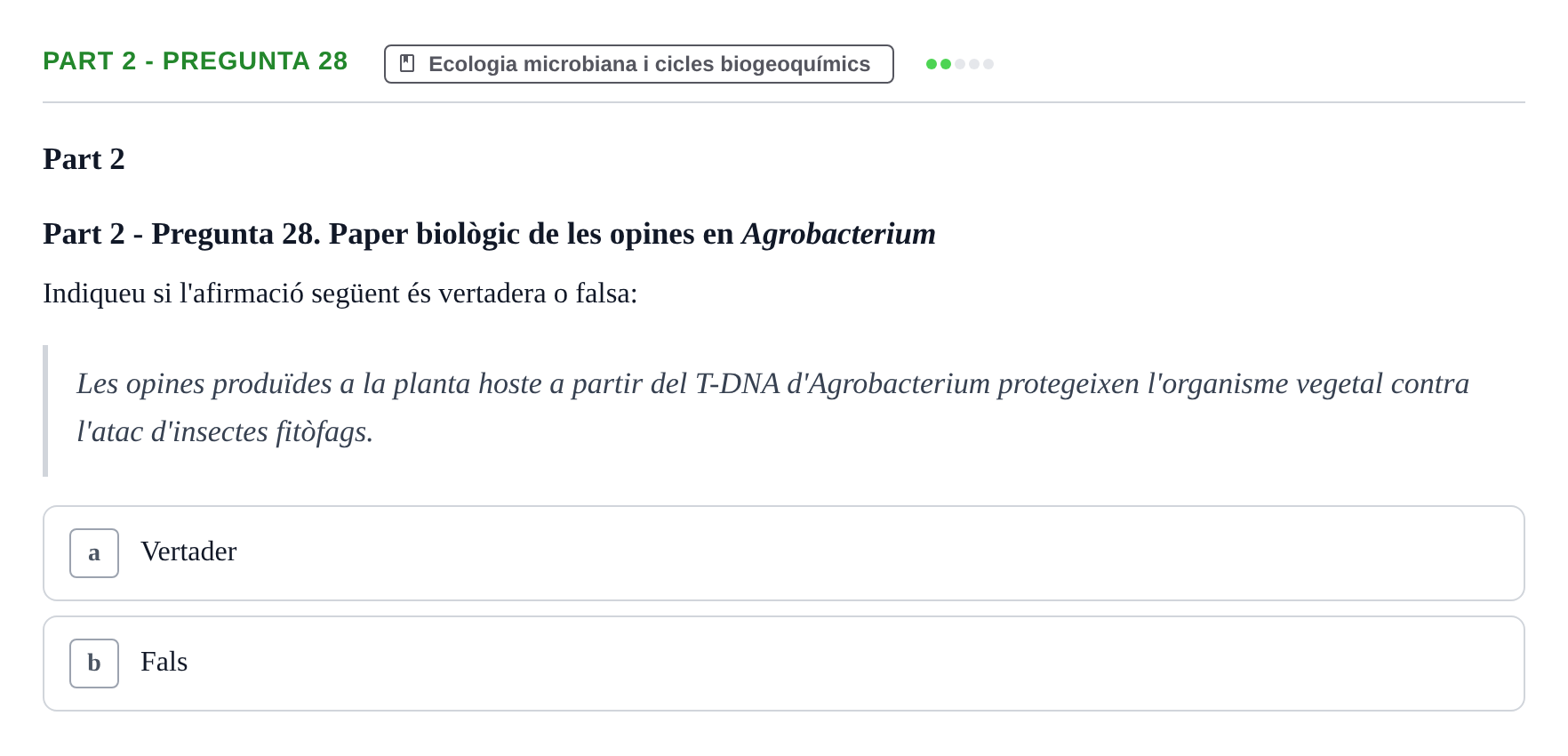 Enunciado: Part 2 - Pregunta 28 · Microbiología UB Exemples