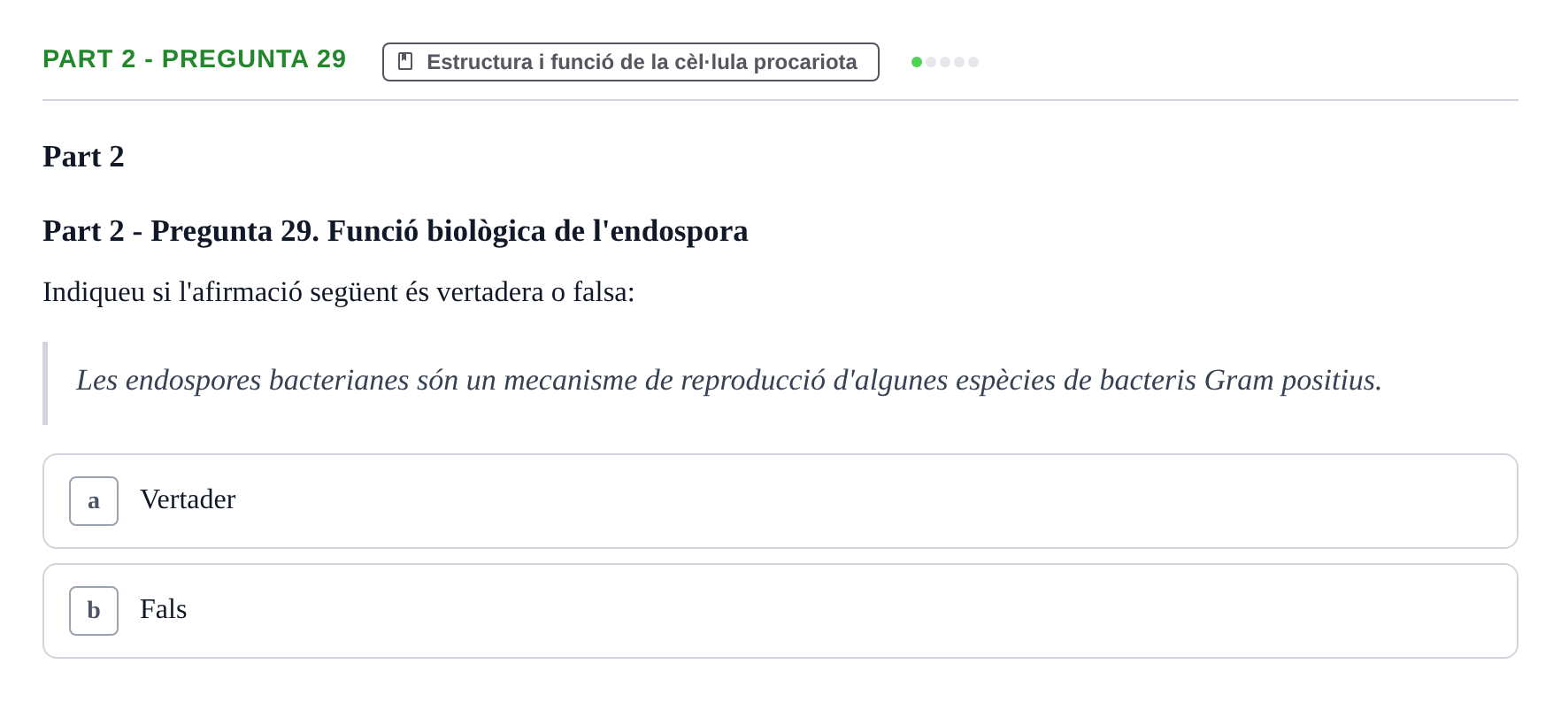Enunciado: Part 2 - Pregunta 29 · Microbiología UB Exemples