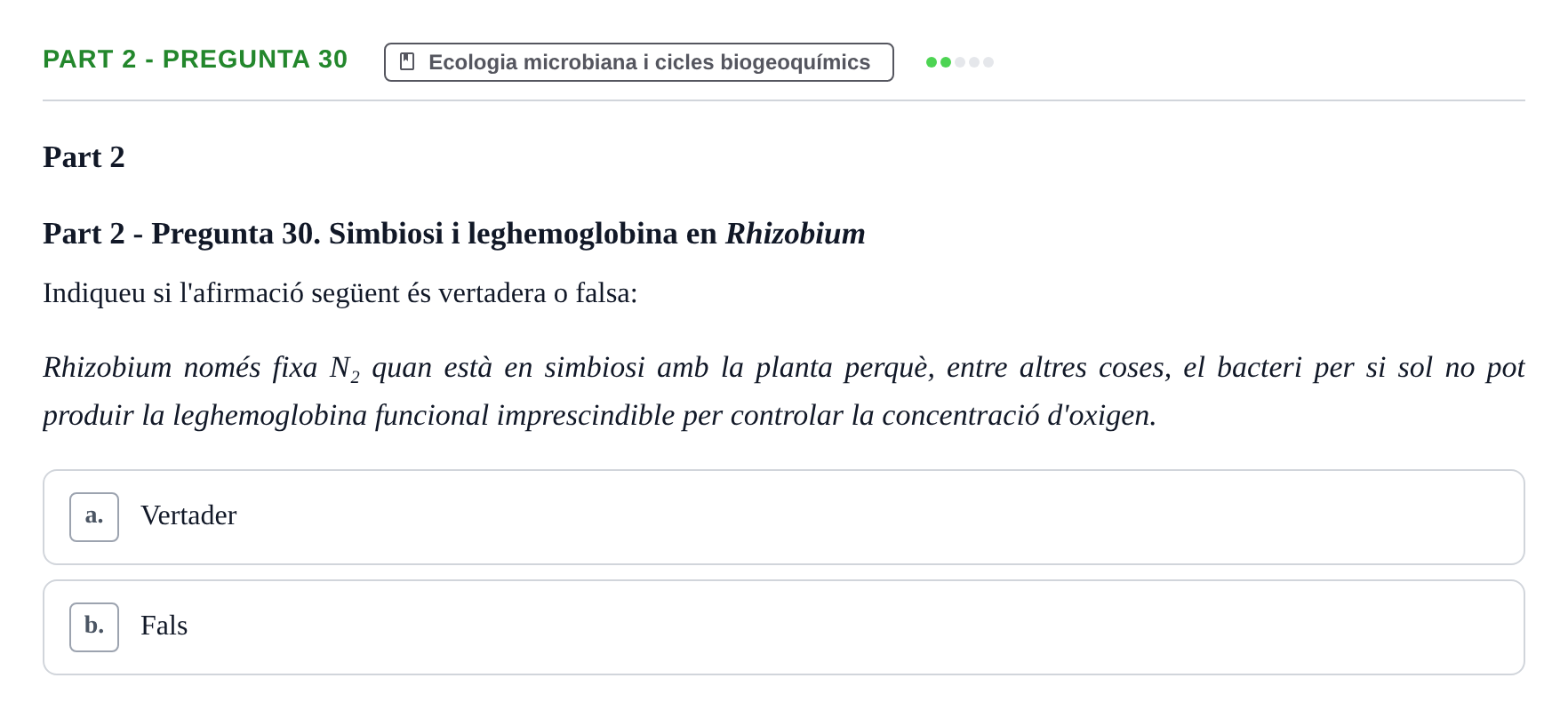 Enunciado: Part 2 - Pregunta 30 · Microbiología UB Exemples