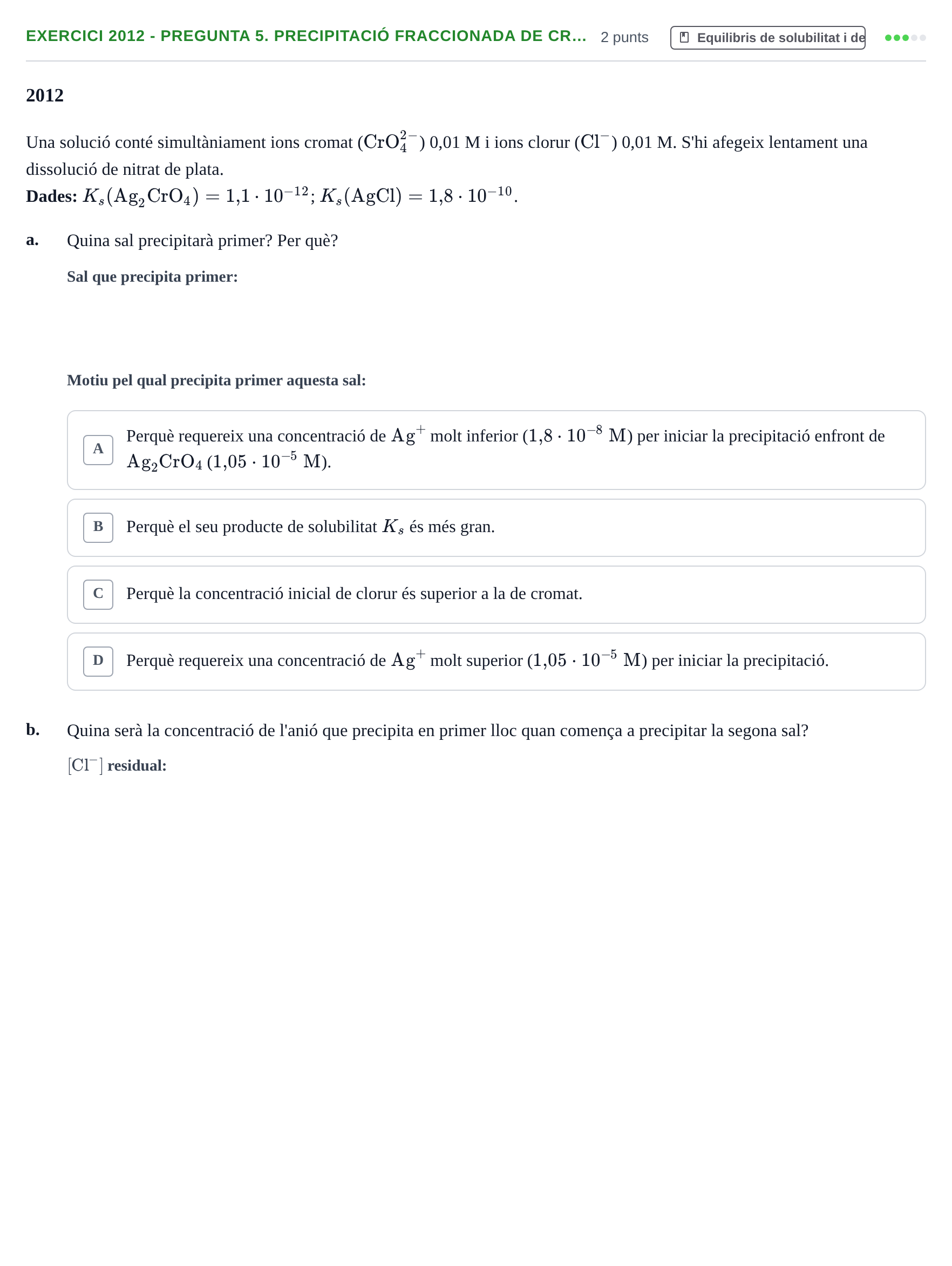 Enunciado: Ejercicio 2012 - Pregunta 5. Precipitació fraccionada de cr… · Química II URV 2012